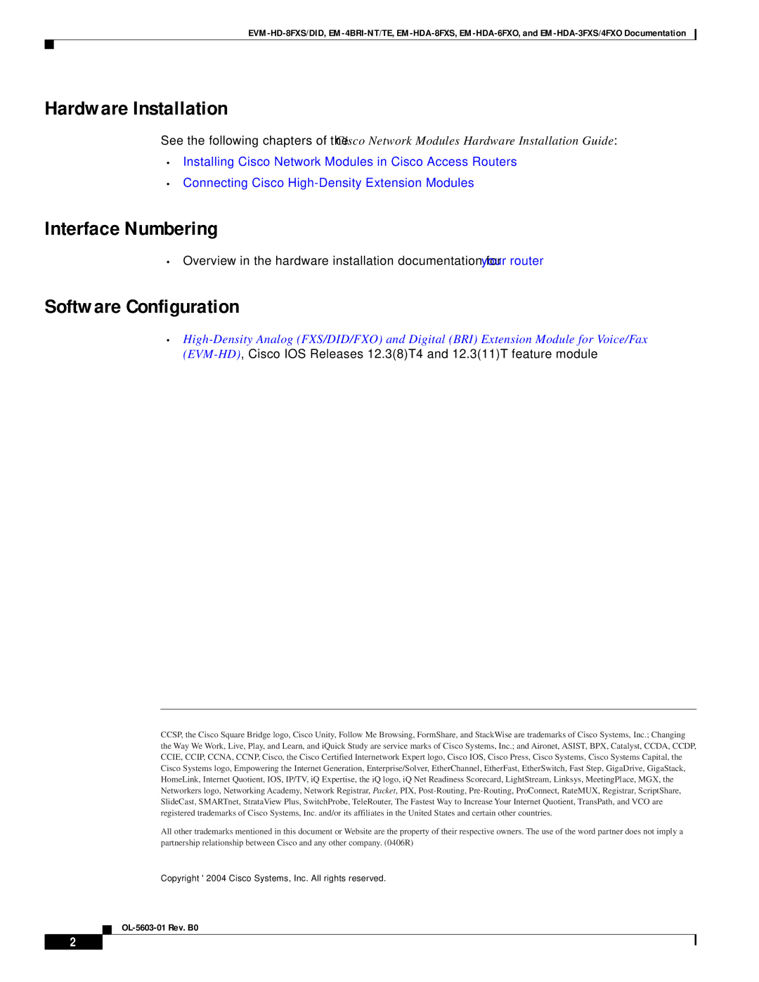 Cisco Systems EM-4BRI-NT/TE, EM-HDA-3FXS/4FXO manual Hardware Installation, Interface Numbering, Software Configuration 