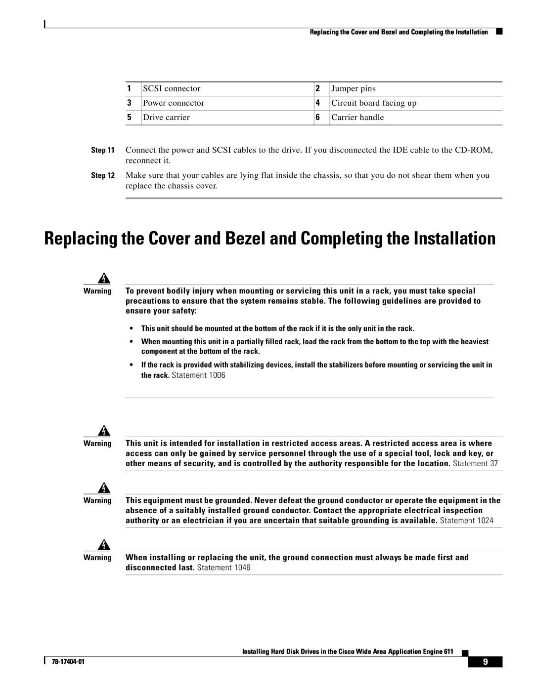 Cisco Systems Engine 611 manual Replacing the Cover and Bezel and Completing the Installation 