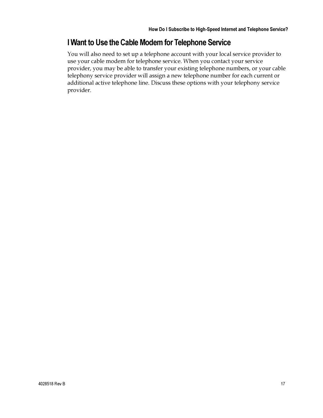 Cisco Systems 4025508, EPC2202, DPC2202 important safety instructions Want to Use the Cable Modem for Telephone Service 