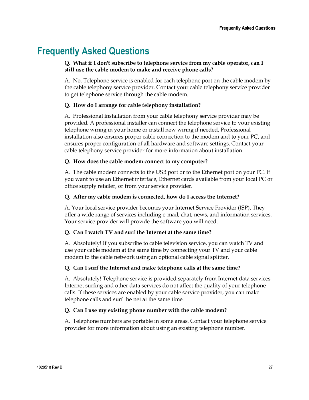 Cisco Systems EPC2202, DPC2202, 4025508 Frequently Asked Questions, How do I arrange for cable telephony installation? 