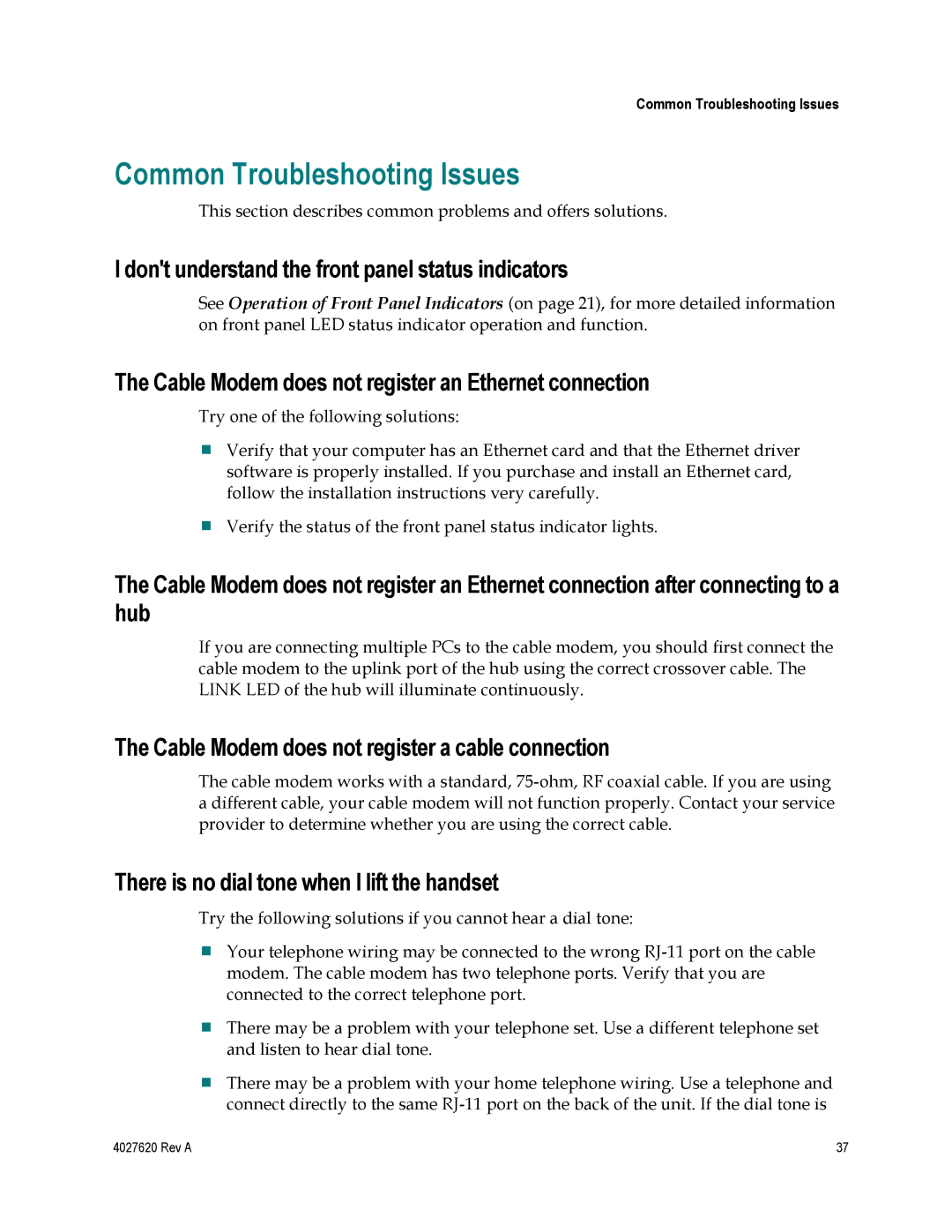 Cisco Systems DPC3208, EPC3208 manual Common Troubleshooting Issues, Dont understand the front panel status indicators 