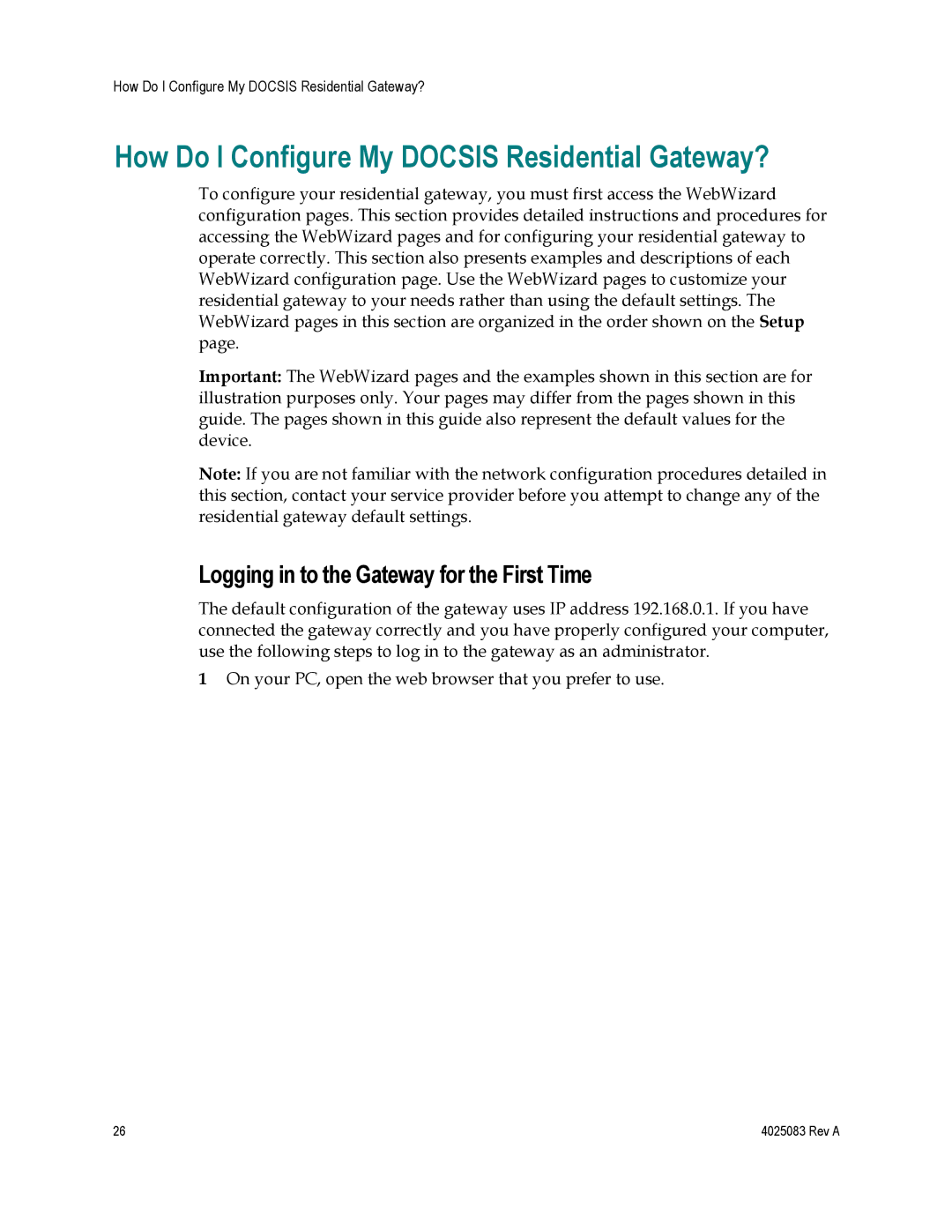 Cisco Systems 4039760 How Do I Configure My Docsis Residential Gateway?, Logging in to the Gateway for the First Time 