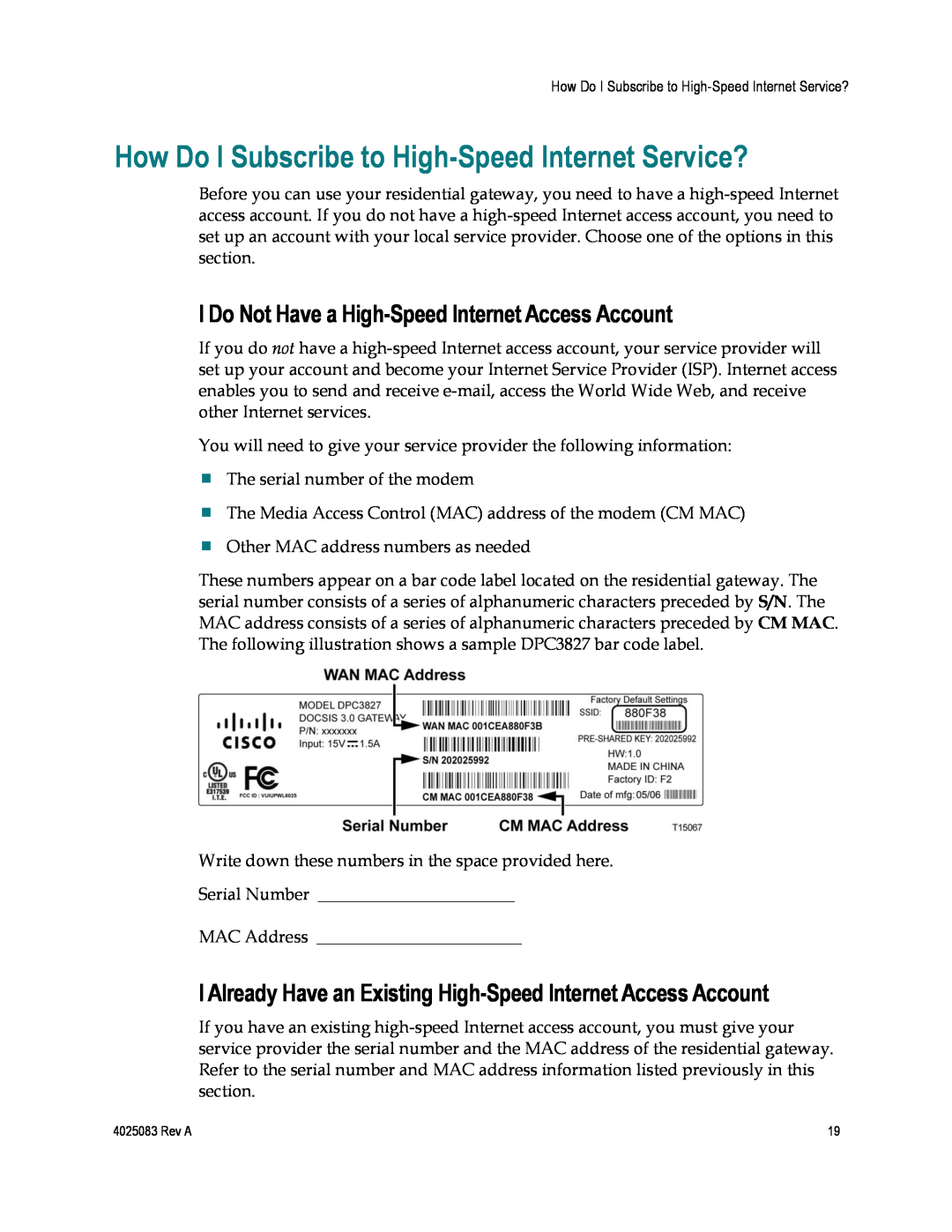 Cisco Systems DPC3827, EPC3827, 4039760 important safety instructions How Do I Subscribe to High-Speed Internet Service? 