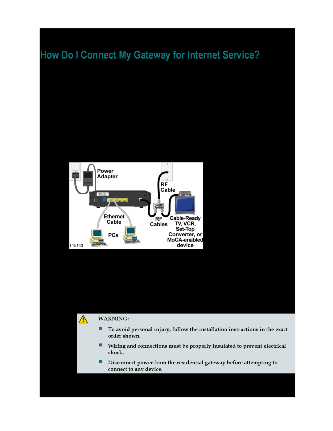 Cisco Systems EPC3827 How Do I Connect My Gateway for Internet Service?, Connecting and Installing Internet Devices 
