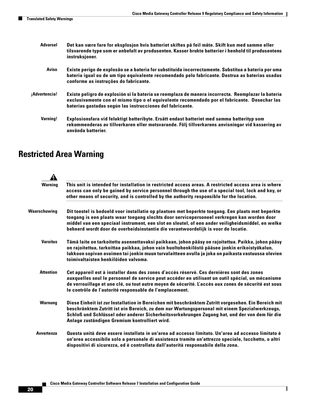 Cisco Systems Gateway Controllers manual Restricted Area Warning 