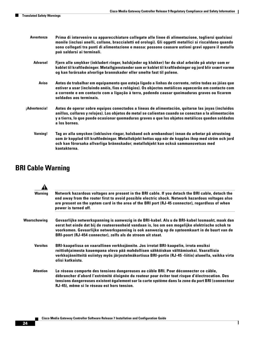 Cisco Systems Gateway Controllers manual BRI Cable Warning 