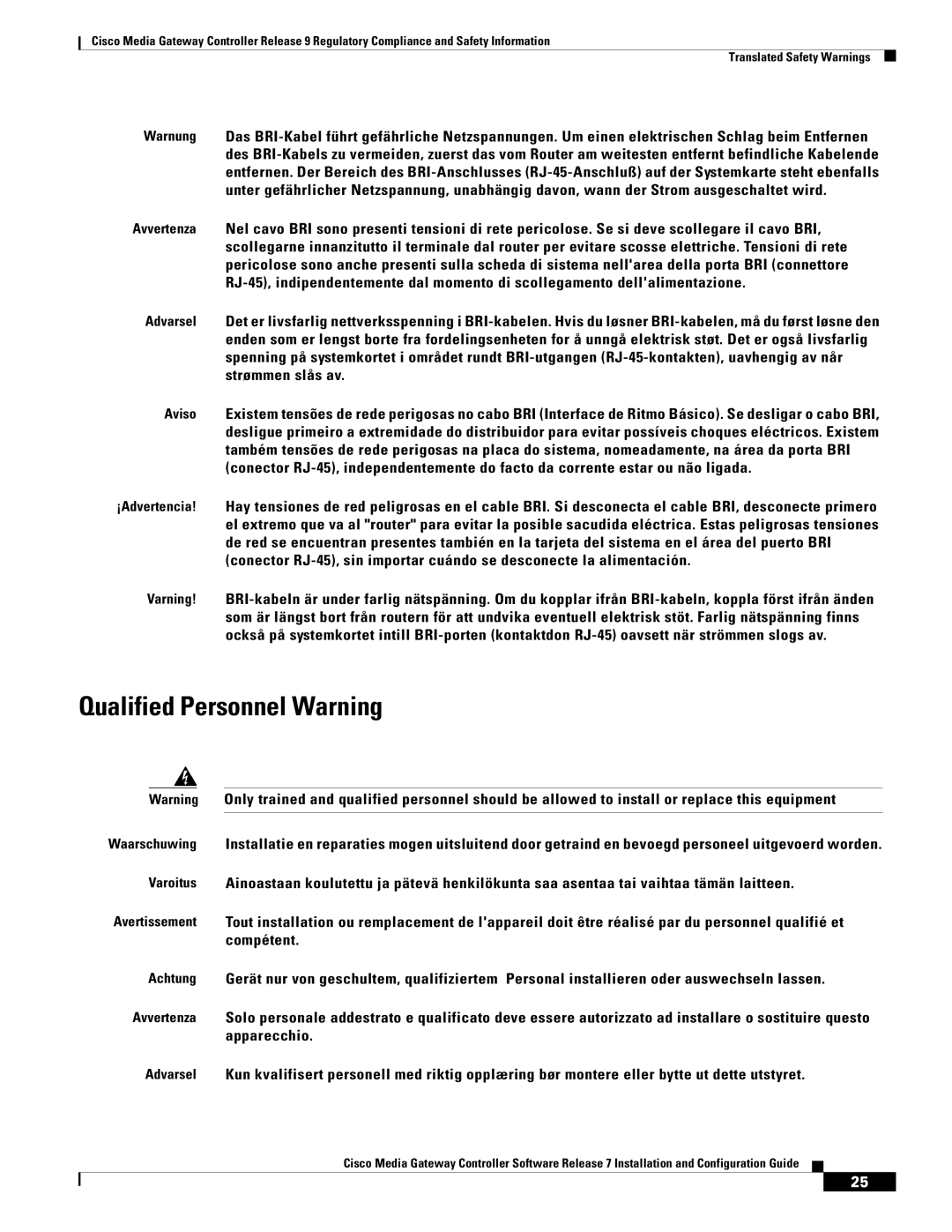 Cisco Systems Gateway Controllers manual Qualified Personnel Warning 