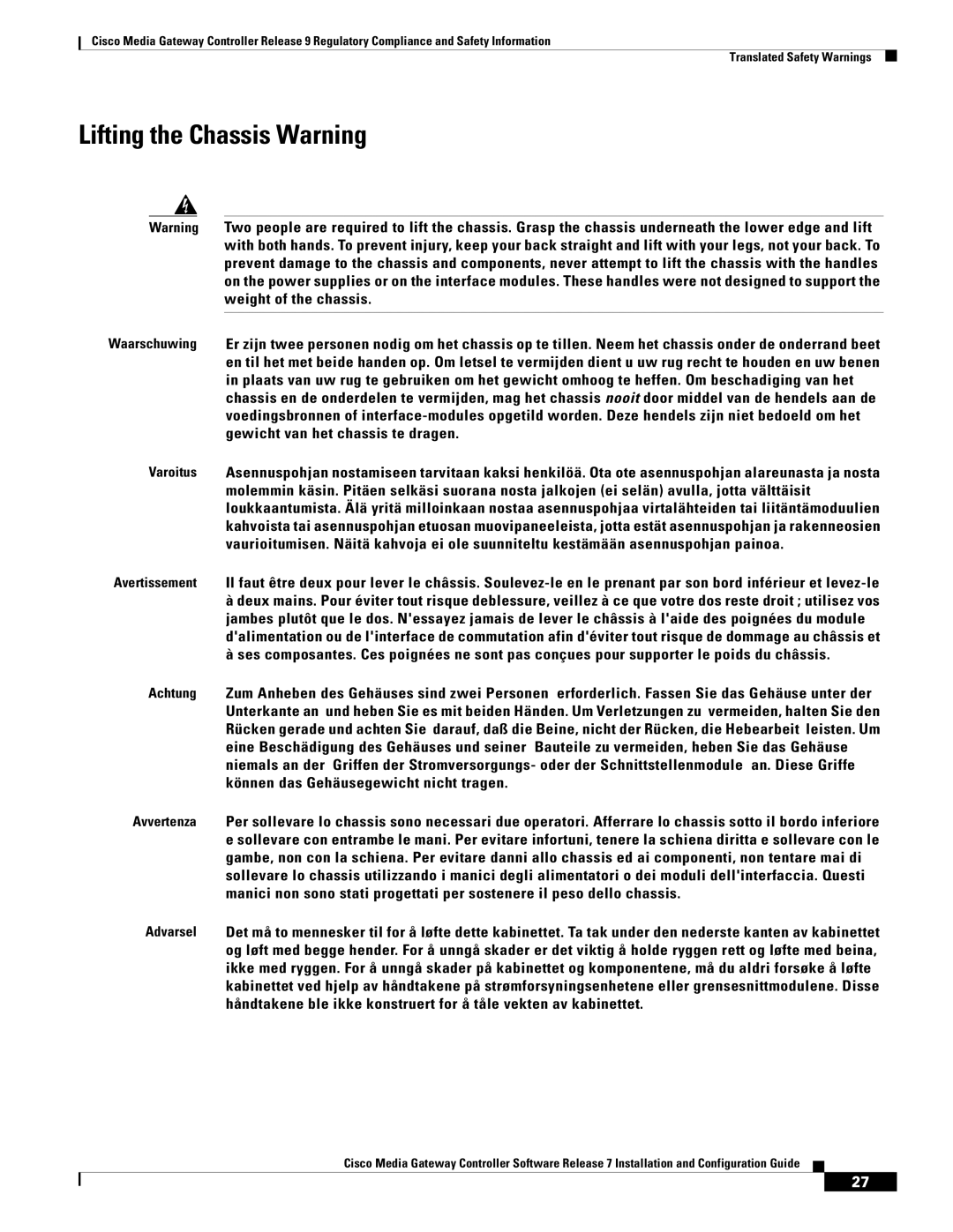 Cisco Systems Gateway Controllers manual Lifting the Chassis Warning 