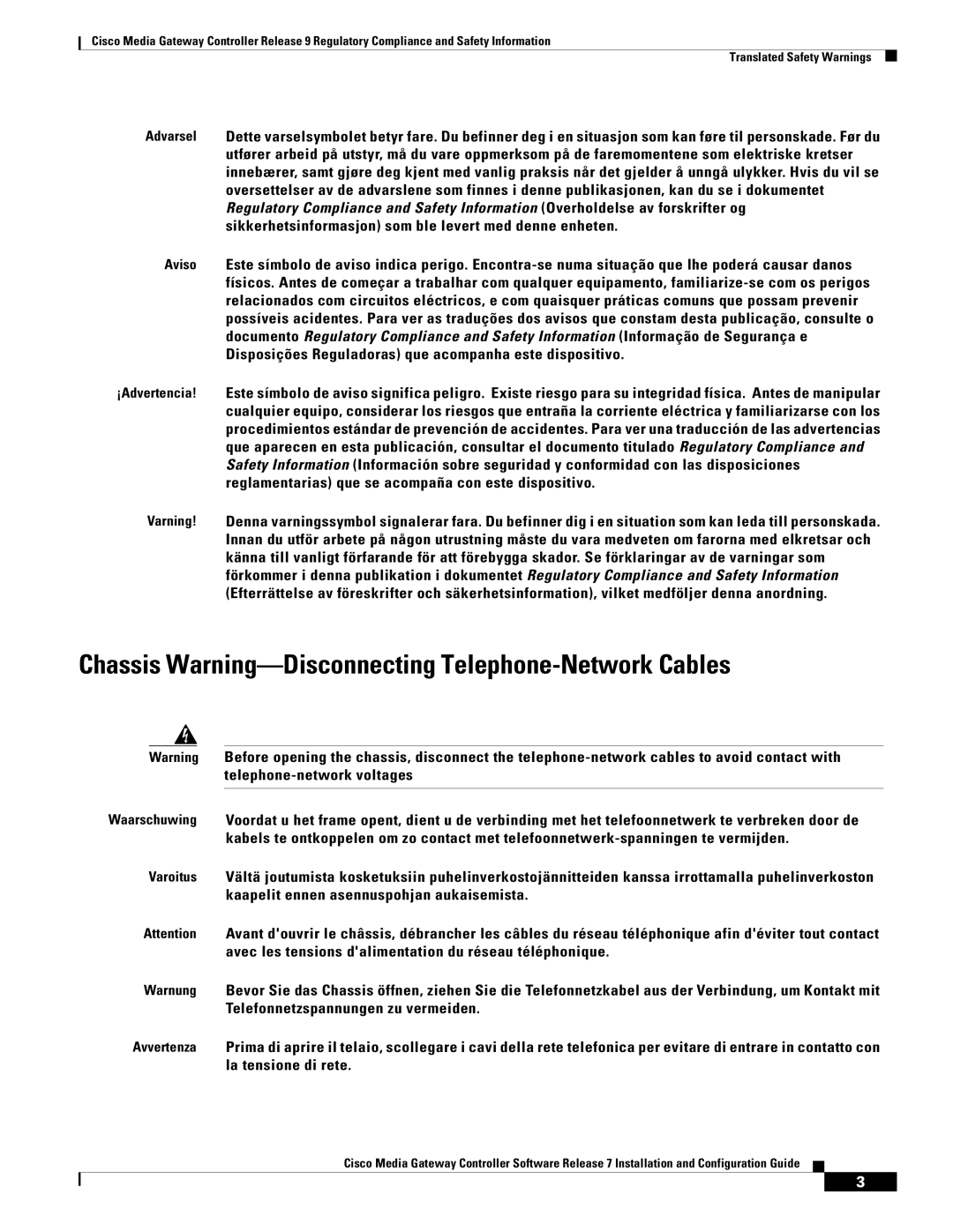 Cisco Systems Gateway Controllers manual Chassis Warning-Disconnecting Telephone-Network Cables 