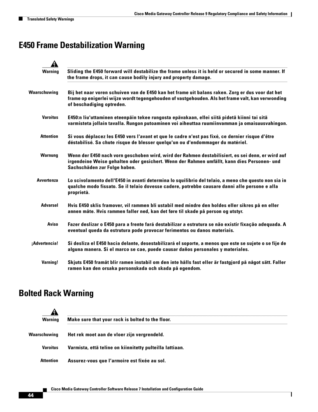 Cisco Systems Gateway Controllers manual E450 Frame Destabilization Warning, Bolted Rack Warning 