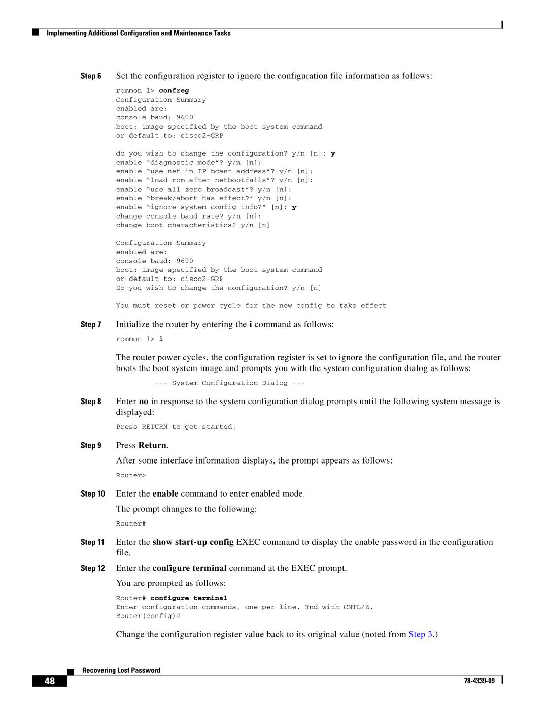 Cisco Systems GRP-B manual Initialize the router by entering the i command as follows 