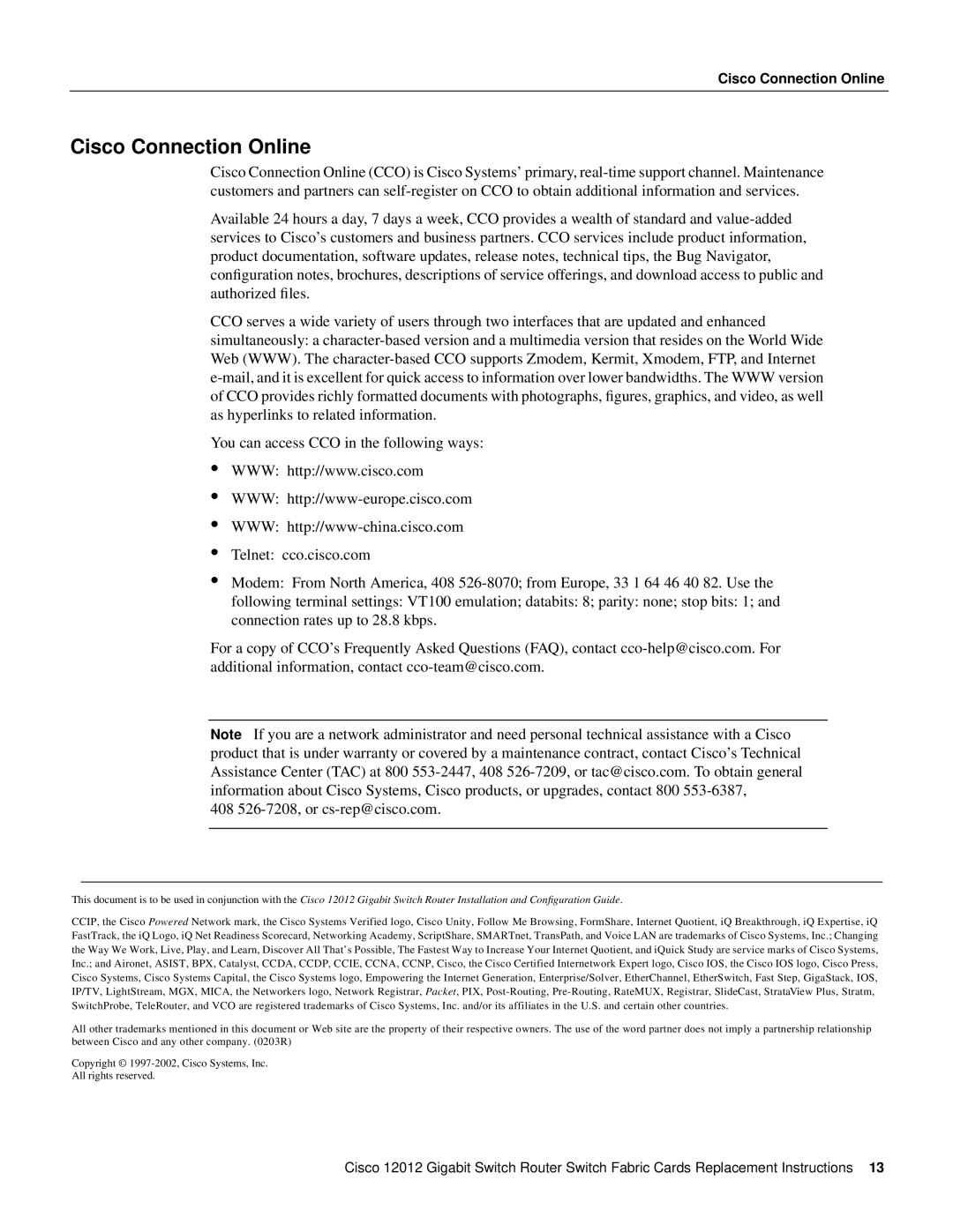 Cisco Systems GSR12-SFC=, GSR12-CSC= manual Cisco Connection Online 