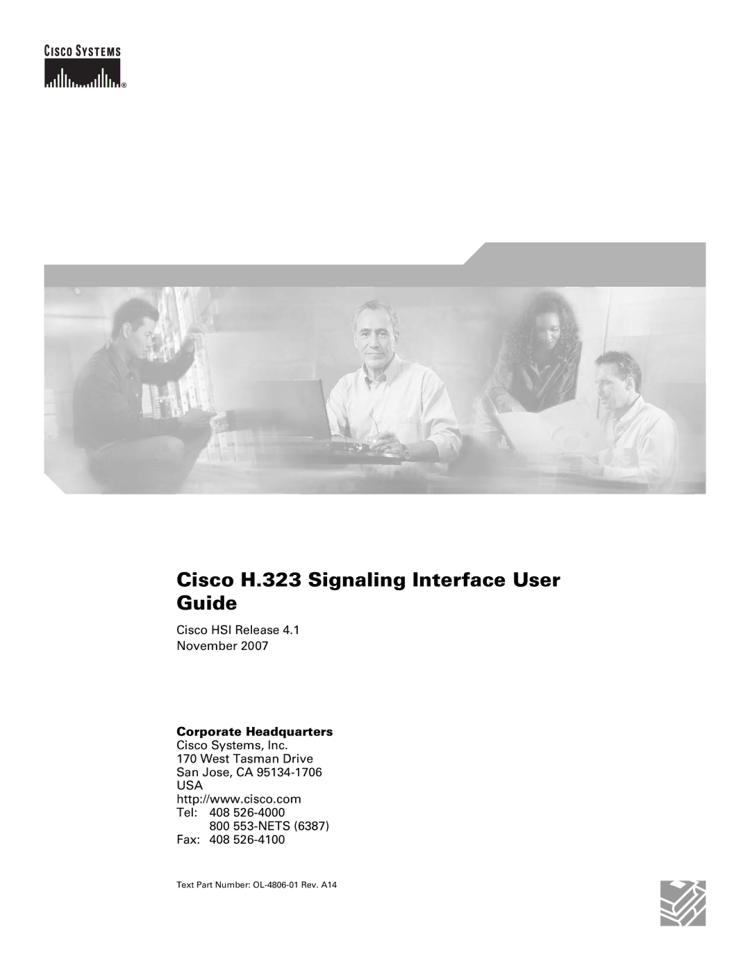 Cisco Systems manual Cisco H.323 Signaling Interface User Guide, Corporate Headquarters 