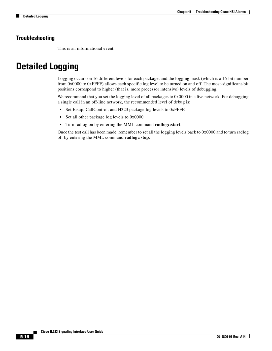 Cisco Systems H.323 manual Detailed Logging, This is an informational event 