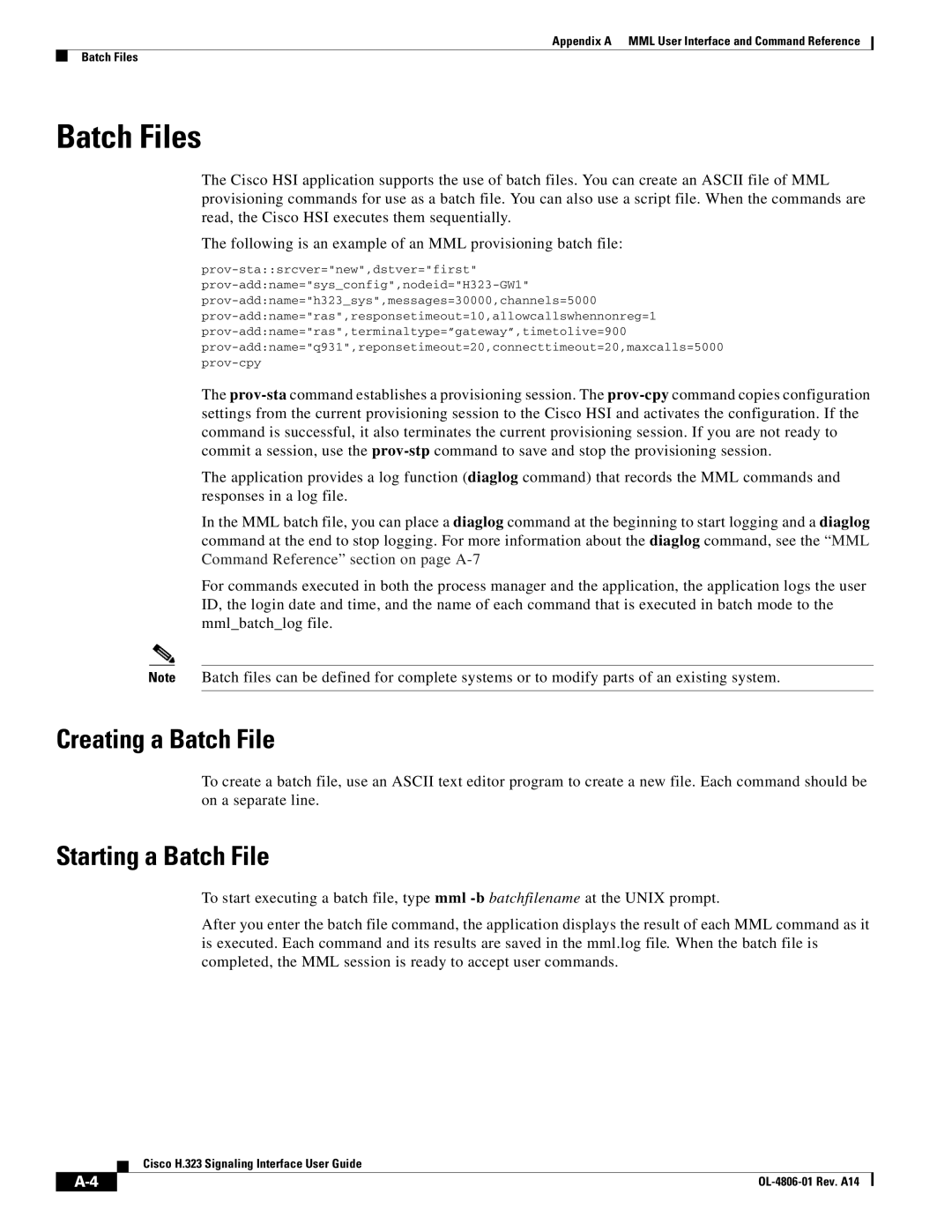 Cisco Systems H.323 manual Batch Files, Creating a Batch File, Starting a Batch File 