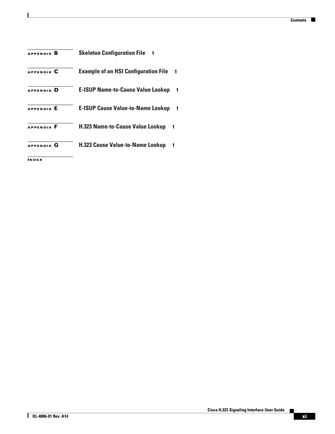 Cisco Systems H.323 manual Skeleton Configuration File 