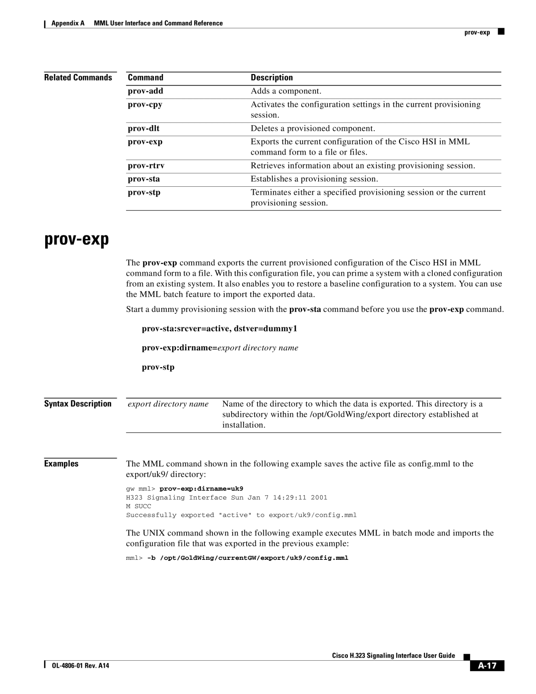 Cisco Systems H.323 manual Prov-exp, MML batch feature to import the exported data, Prov-stasrcver=active, dstver=dummy1 