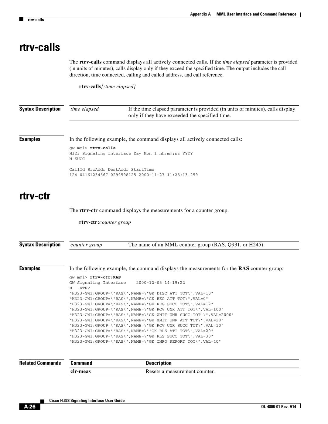 Cisco Systems H.323 manual Rtrv-calls, Rtrv-ctr, Syntax Description Examples, Clr-meas Resets a measurement counter 