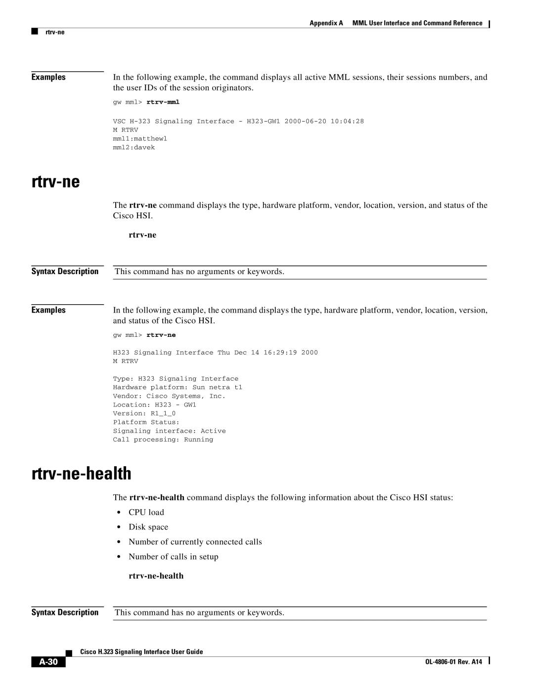 Cisco Systems H.323 manual Rtrv-ne-health, Status of the Cisco HSI 