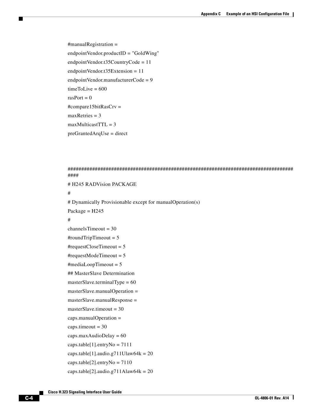 Cisco Systems H.323 manual Appendix C Example of an HSI Configuration File 