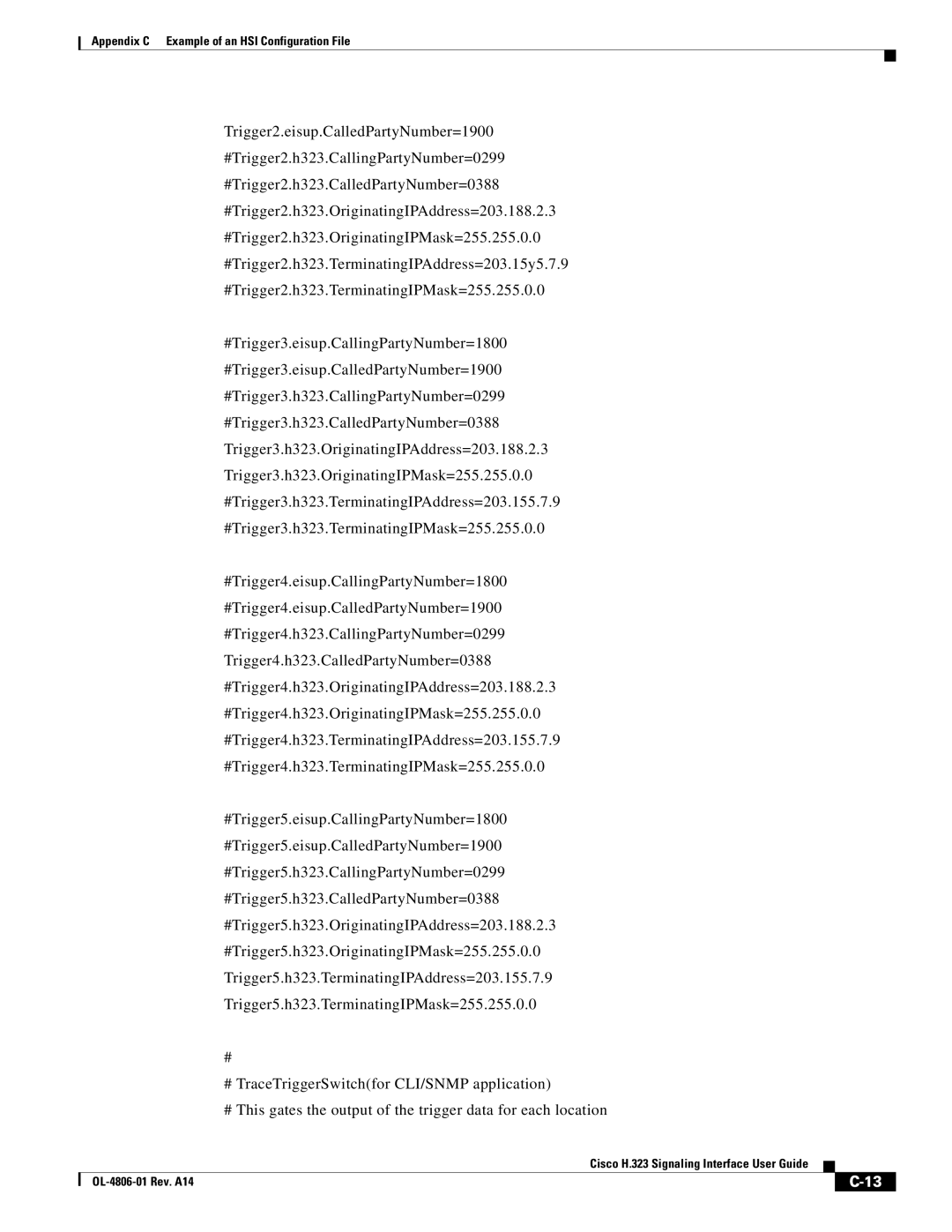 Cisco Systems H.323 manual Appendix C Example of an HSI Configuration File 