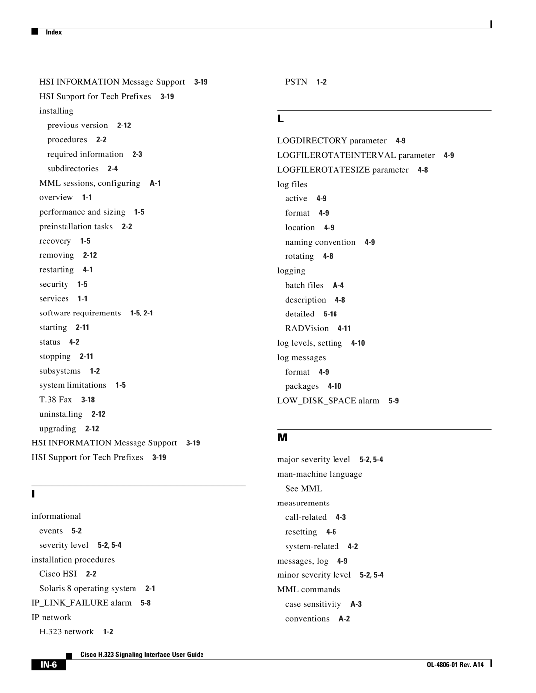 Cisco Systems H.323 manual Man-machine language, MML commands case sensitivity A-3conventions A-2 