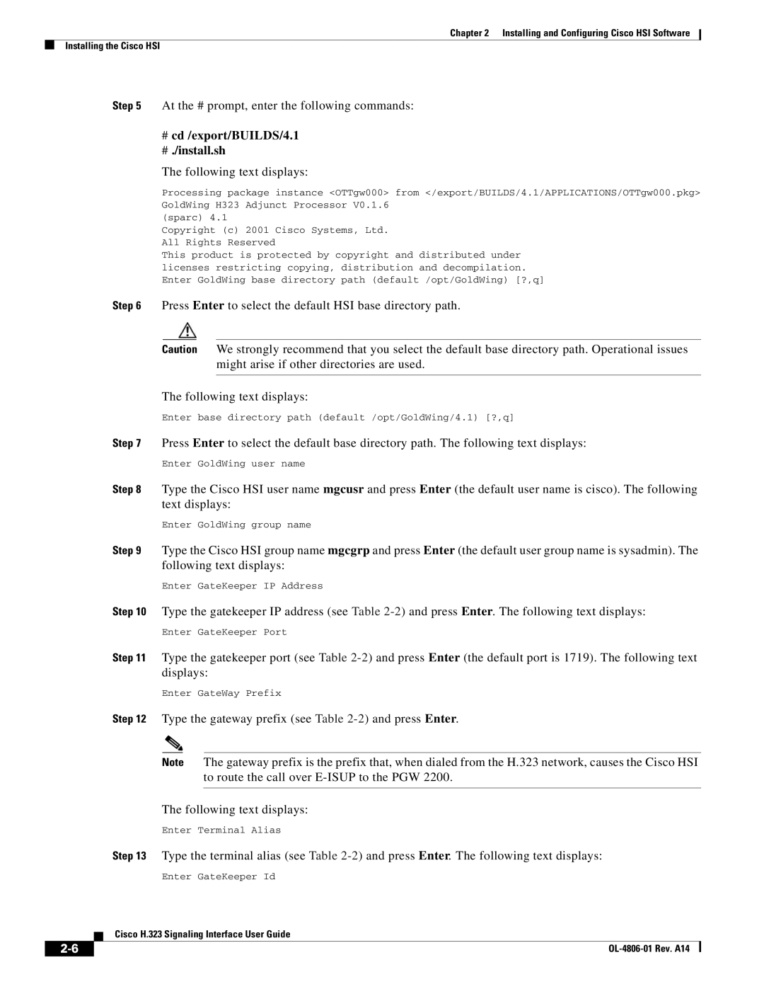 Cisco Systems H.323 manual # cd /export/BUILDS/4.1 # ./install.sh, Following text displays 