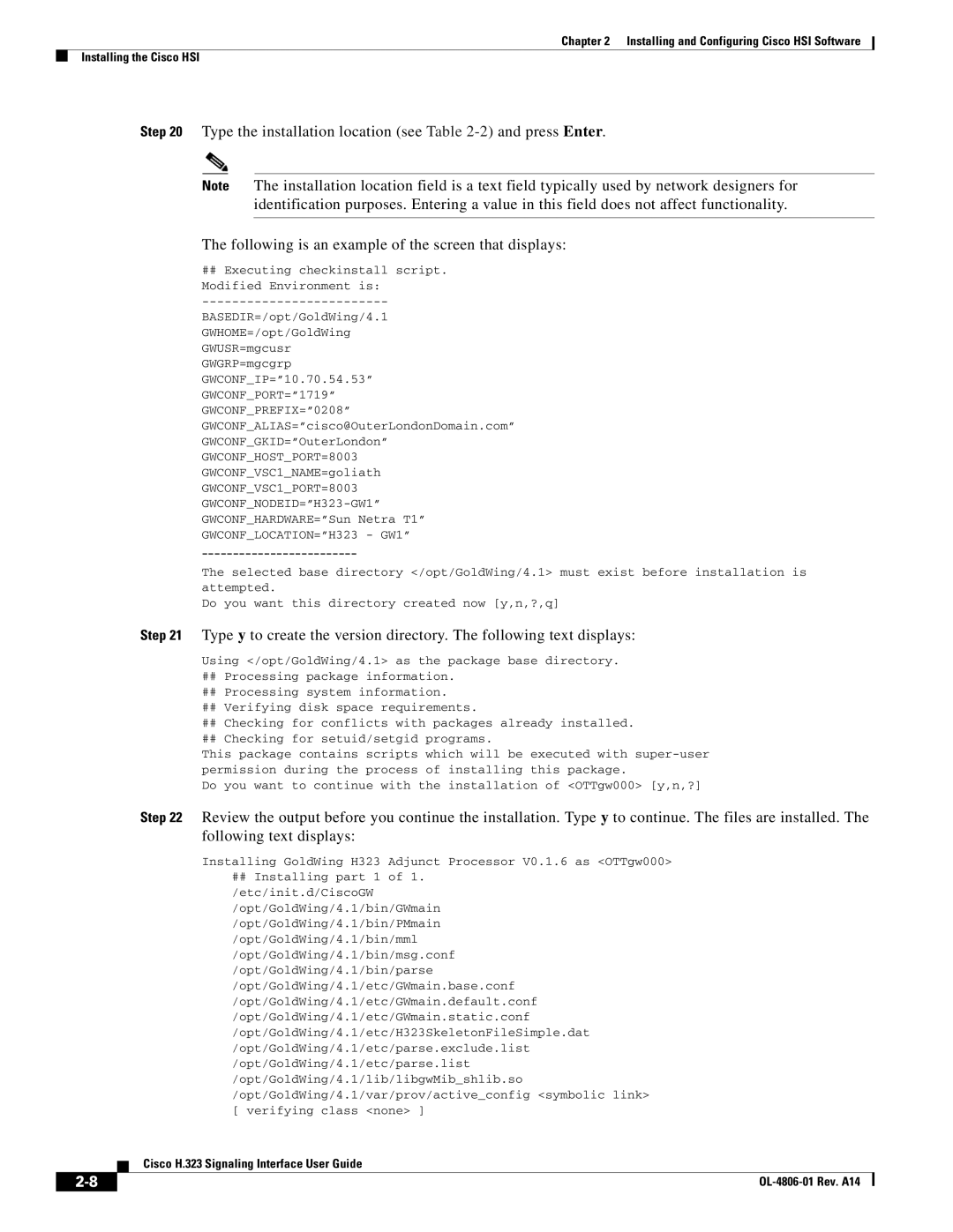 Cisco Systems H.323 manual ## Executing checkinstall script. Modified Environment is 