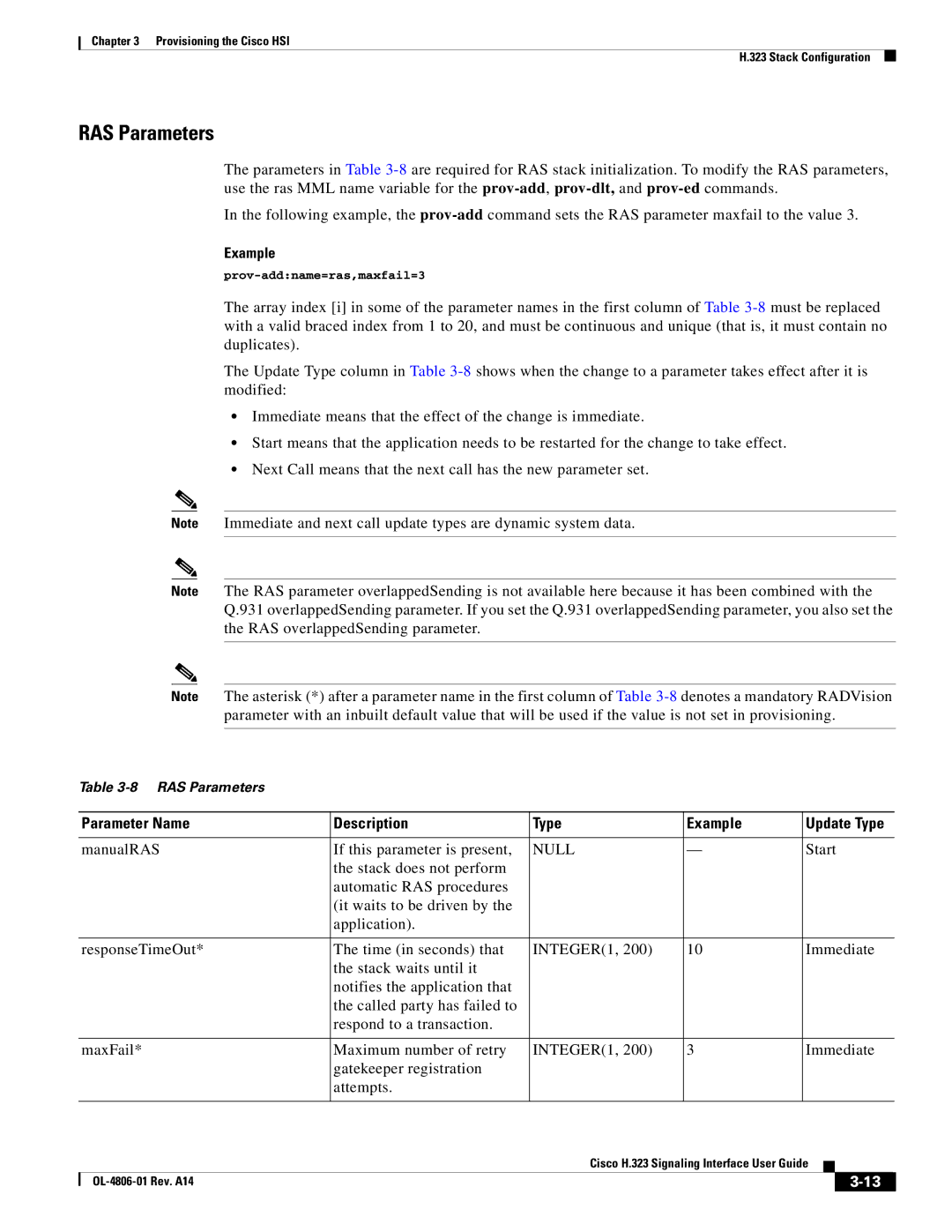 Cisco Systems H.323 appendix RAS Parameters, Parameter Name Description Type Example 