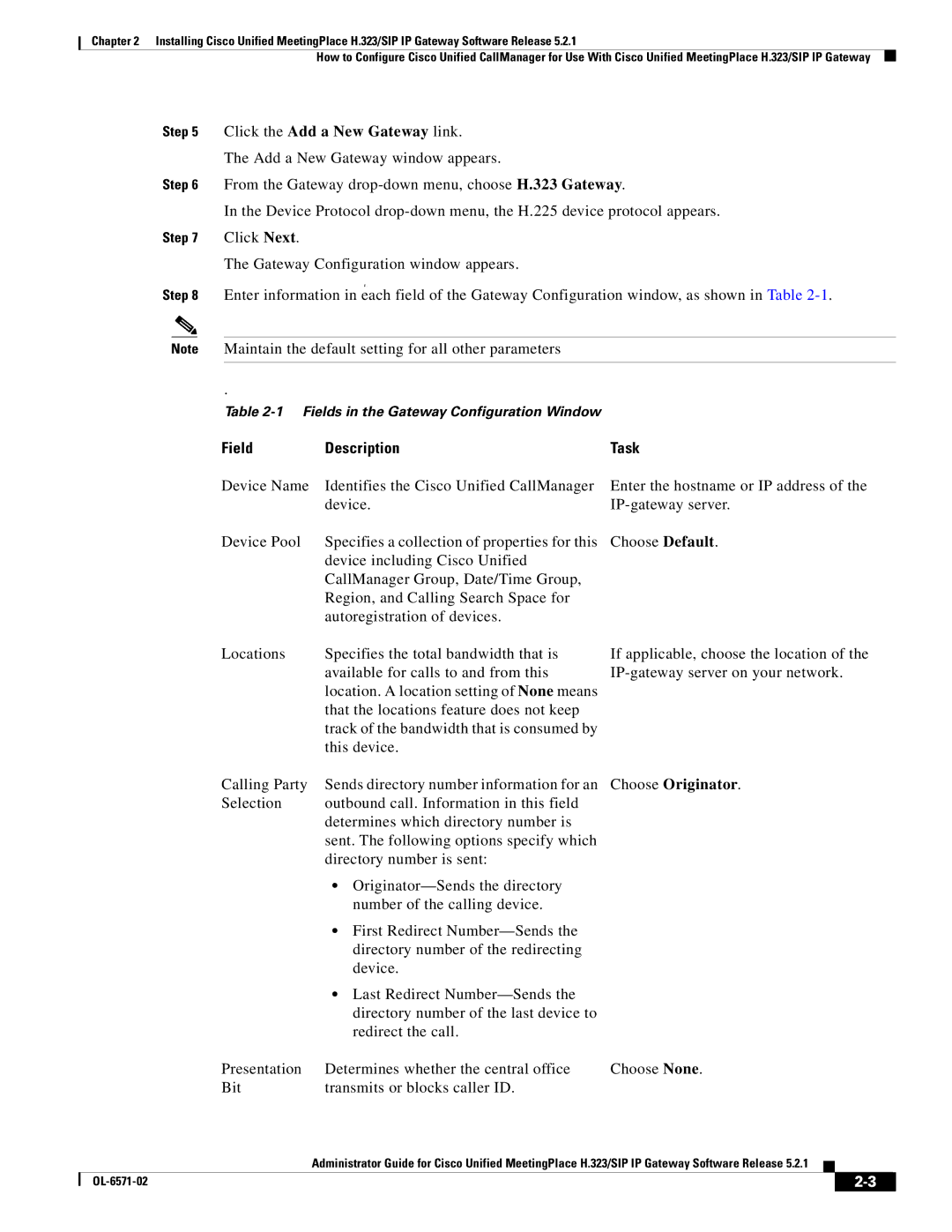 Cisco Systems H.323/SIP manual Click the Add a New Gateway link, Field Description, Choose Originator 