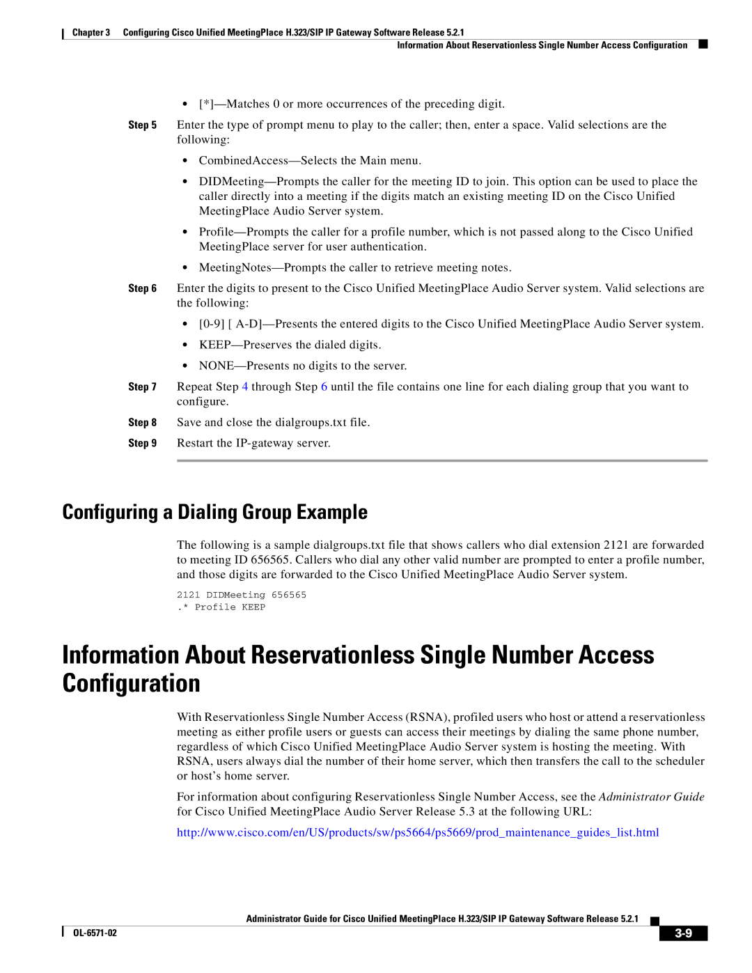 Cisco Systems H.323/SIP manual Configuring a Dialing Group Example 