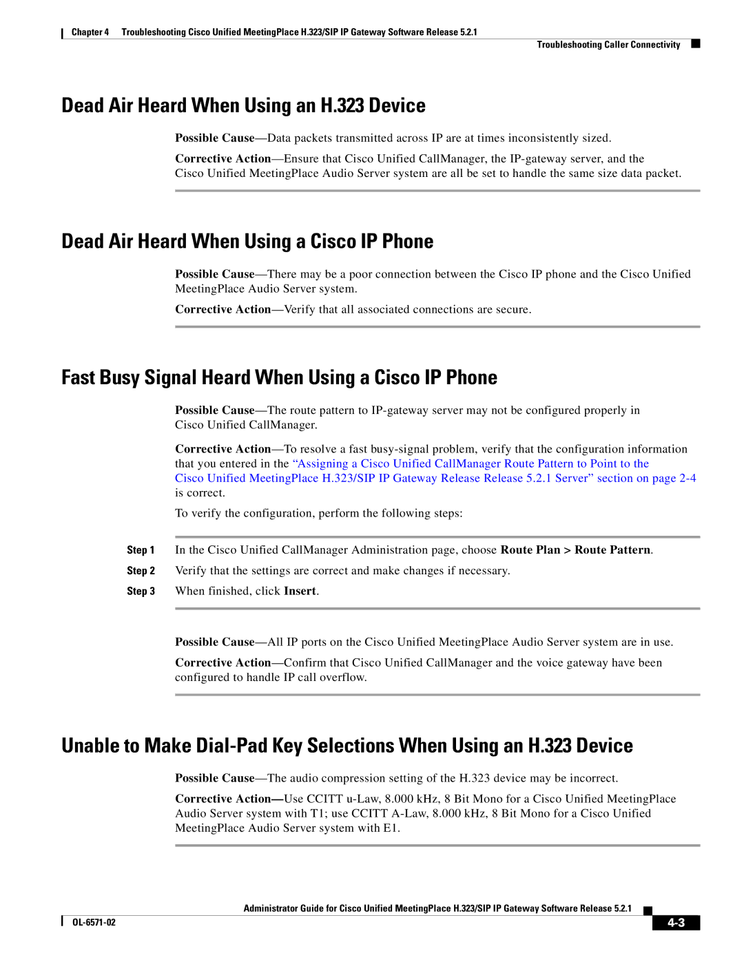 Cisco Systems H.323/SIP manual Dead Air Heard When Using an H.323 Device, Dead Air Heard When Using a Cisco IP Phone 