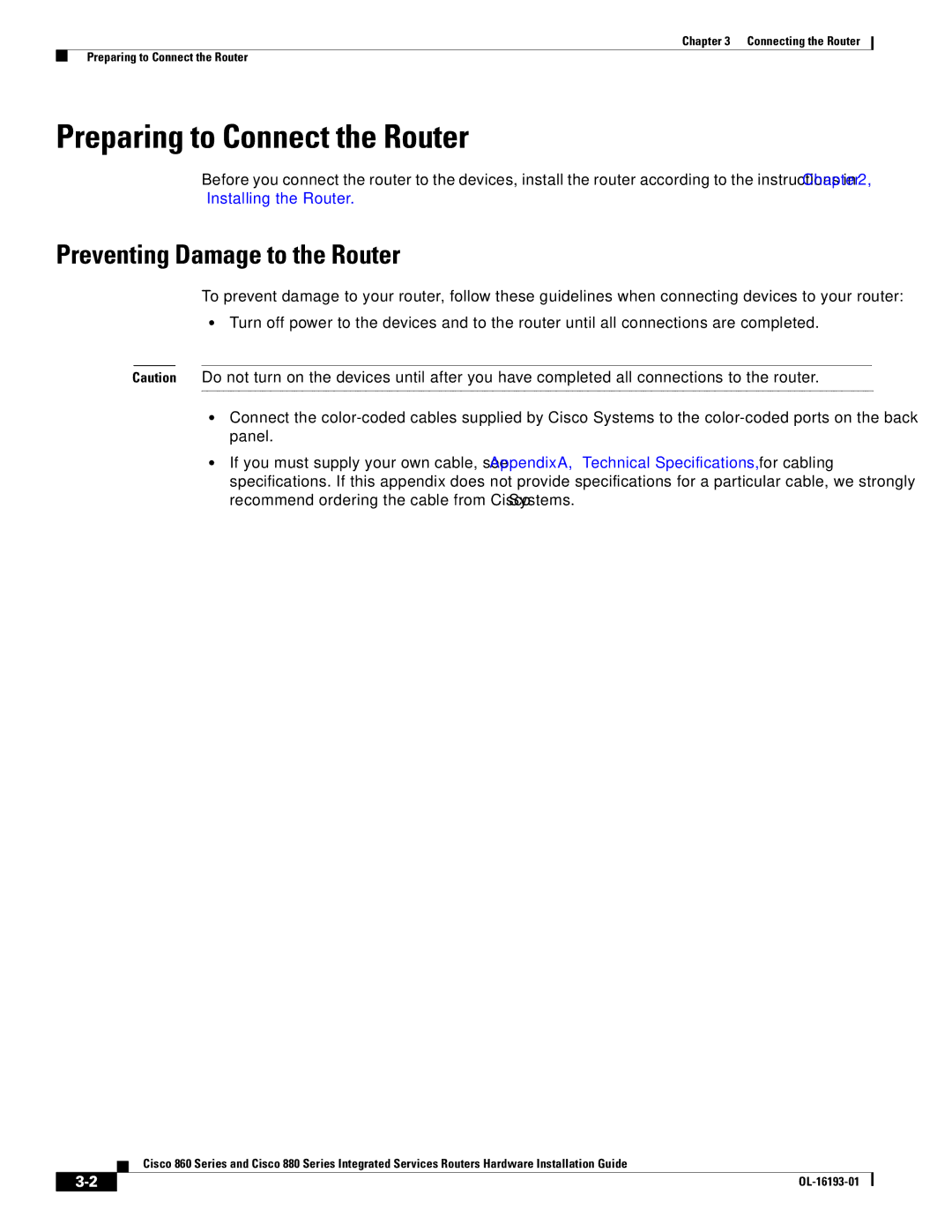 Cisco Systems C892FSPK9, HIG880, 861WGNPK9RF, 860 manual Preparing to Connect the Router, Preventing Damage to the Router 