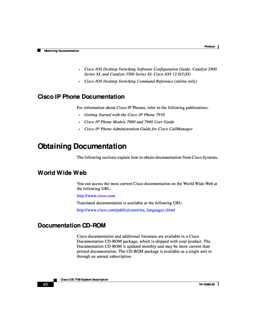 Cisco Systems ICS-7750 manual Obtaining Documentation, Cisco IP Phone Documentation, World Wide Web, Documentation CD-ROM 