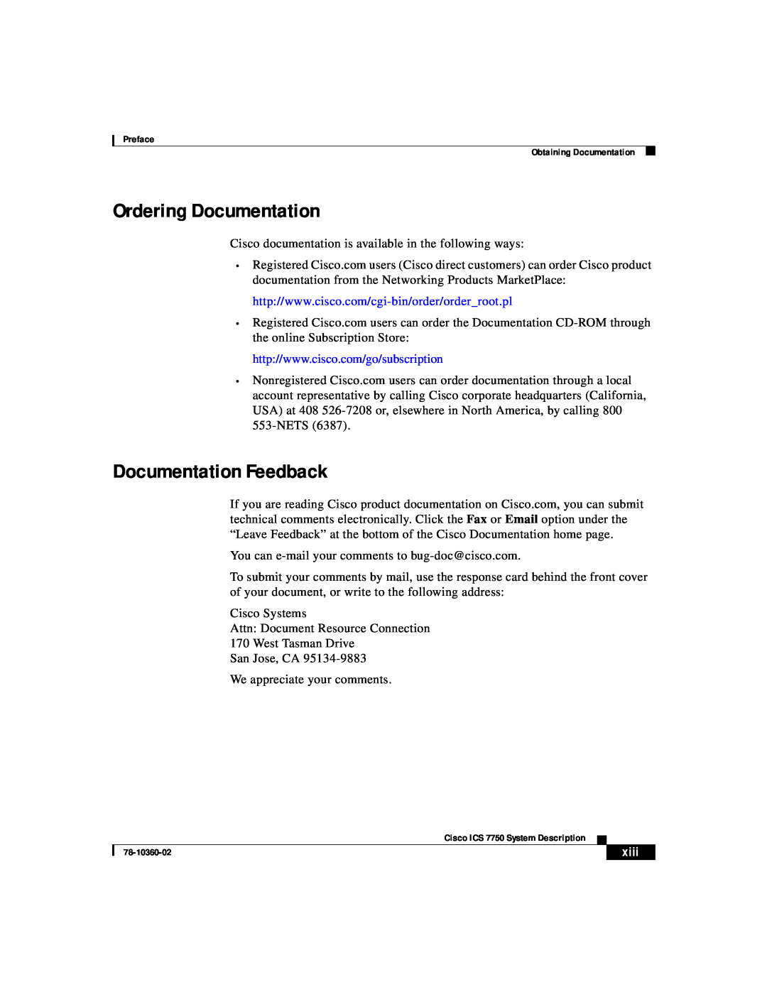 Cisco Systems ICS-7750 manual Ordering Documentation, Documentation Feedback, xiii 