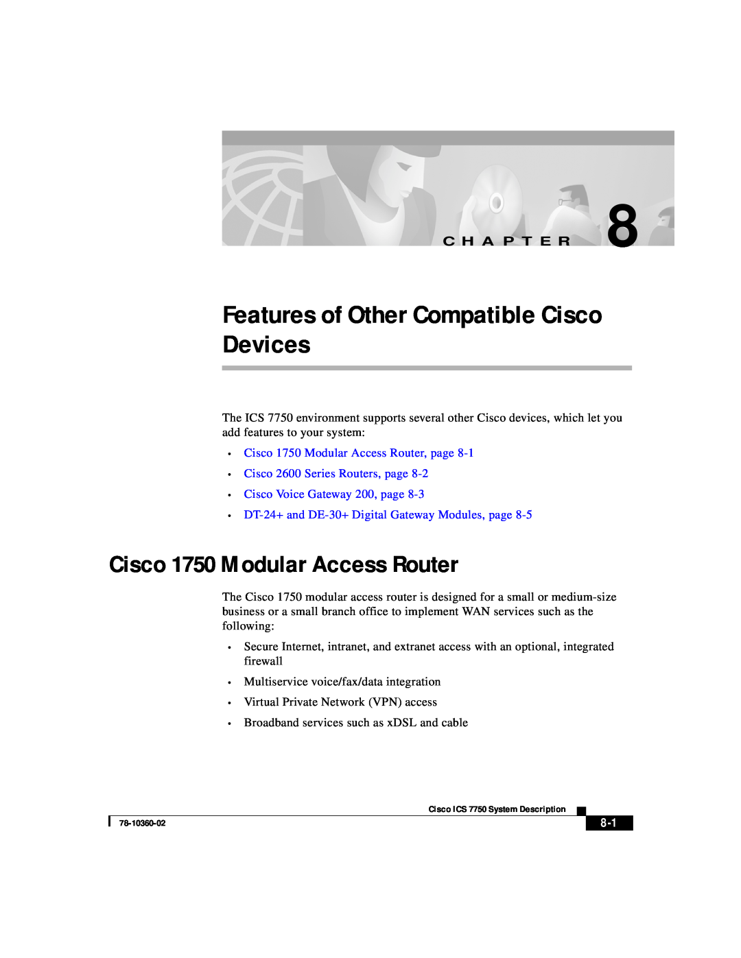 Cisco Systems ICS-7750 manual Devices, Features of Other Compatible Cisco, Cisco 1750 Modular Access Router, C H A P T E R 
