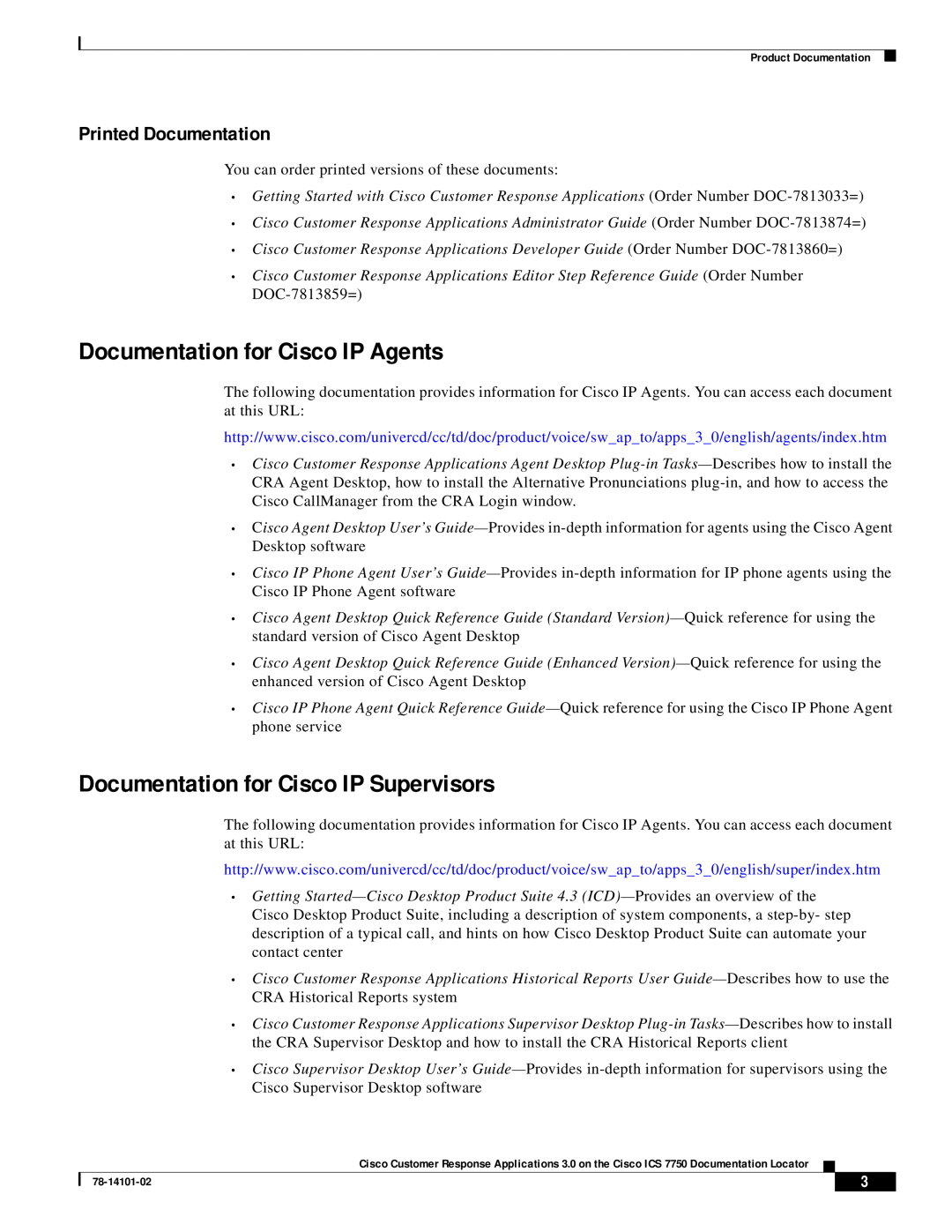 Cisco Systems ICS 7750 Documentation for Cisco IP Agents, Documentation for Cisco IP Supervisors, Printed Documentation 