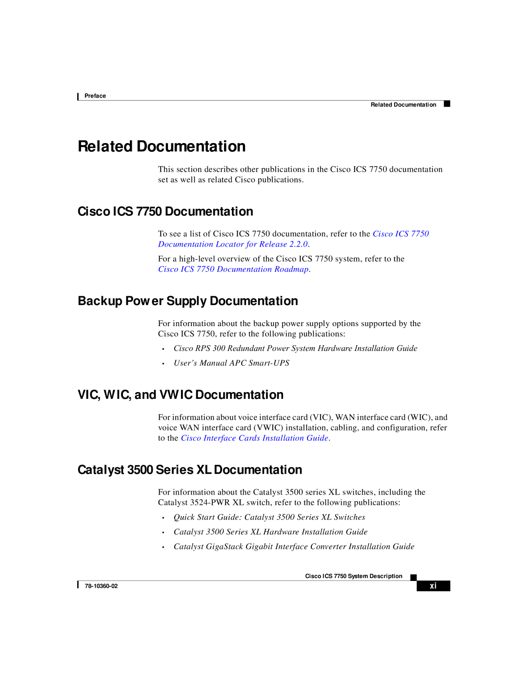 Cisco Systems ICS-7750 manual Related Documentation, Cisco ICS 7750 Documentation, Backup Power Supply Documentation 