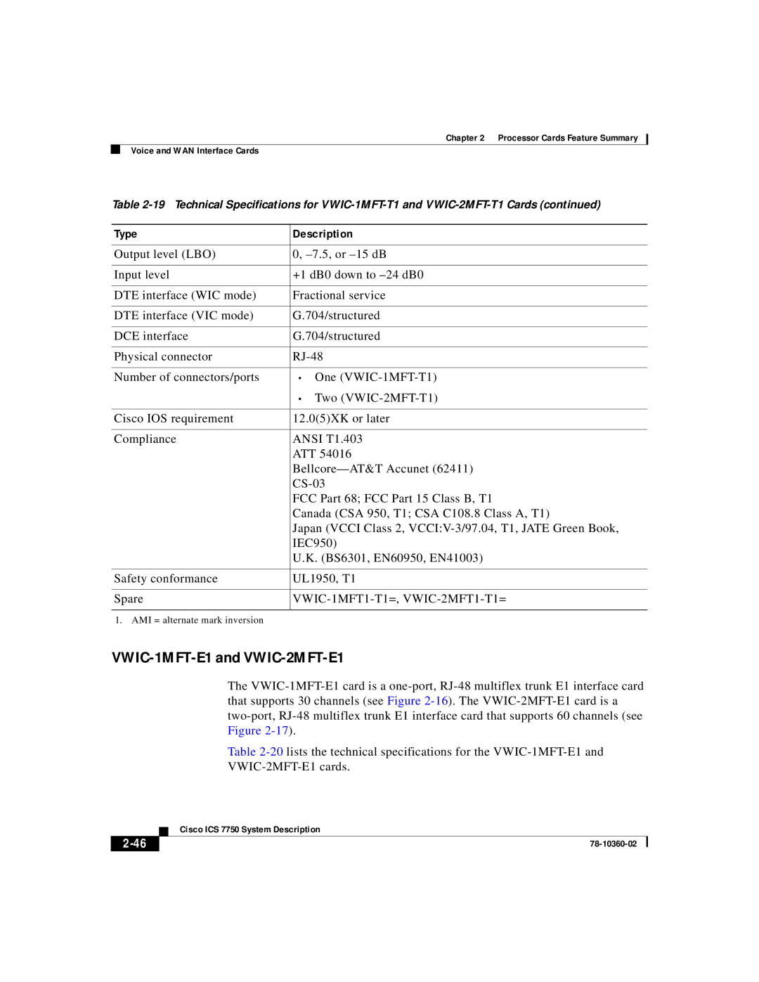 Cisco Systems ICS-7750 manual VWIC-1MFT-E1 and VWIC-2MFT-E1, VWIC-1MFT1-T1=, VWIC-2MFT1-T1= 