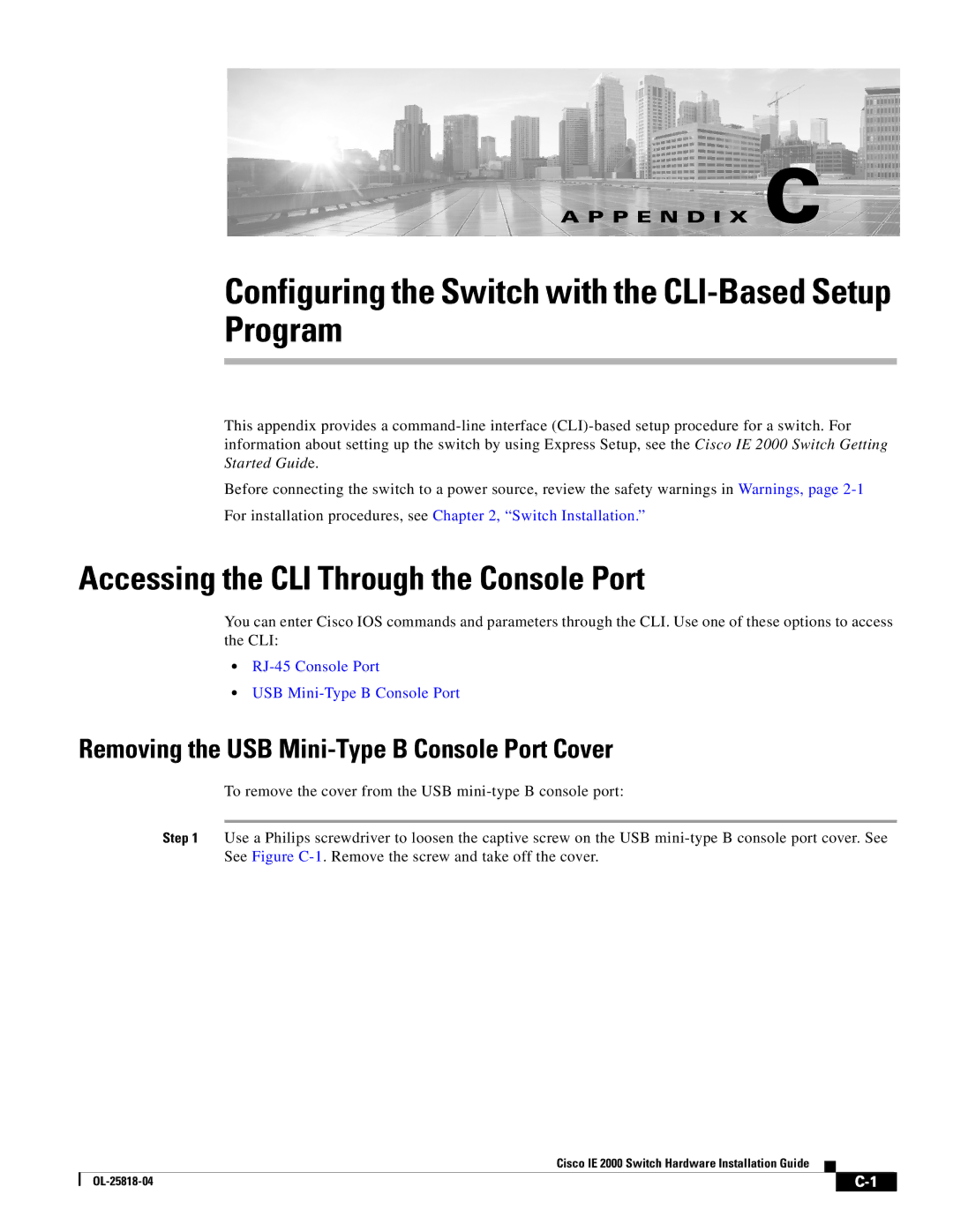 Cisco Systems IE200016TCB Accessing the CLI Through the Console Port, Removing the USB Mini-Type B Console Port Cover 