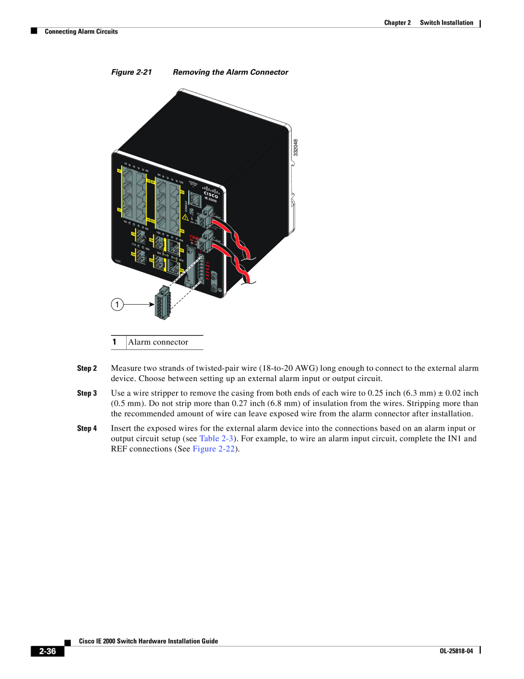 Cisco Systems IE20004TSB, IE20004TSL, IE200016TCB manual Removing the Alarm Connector 