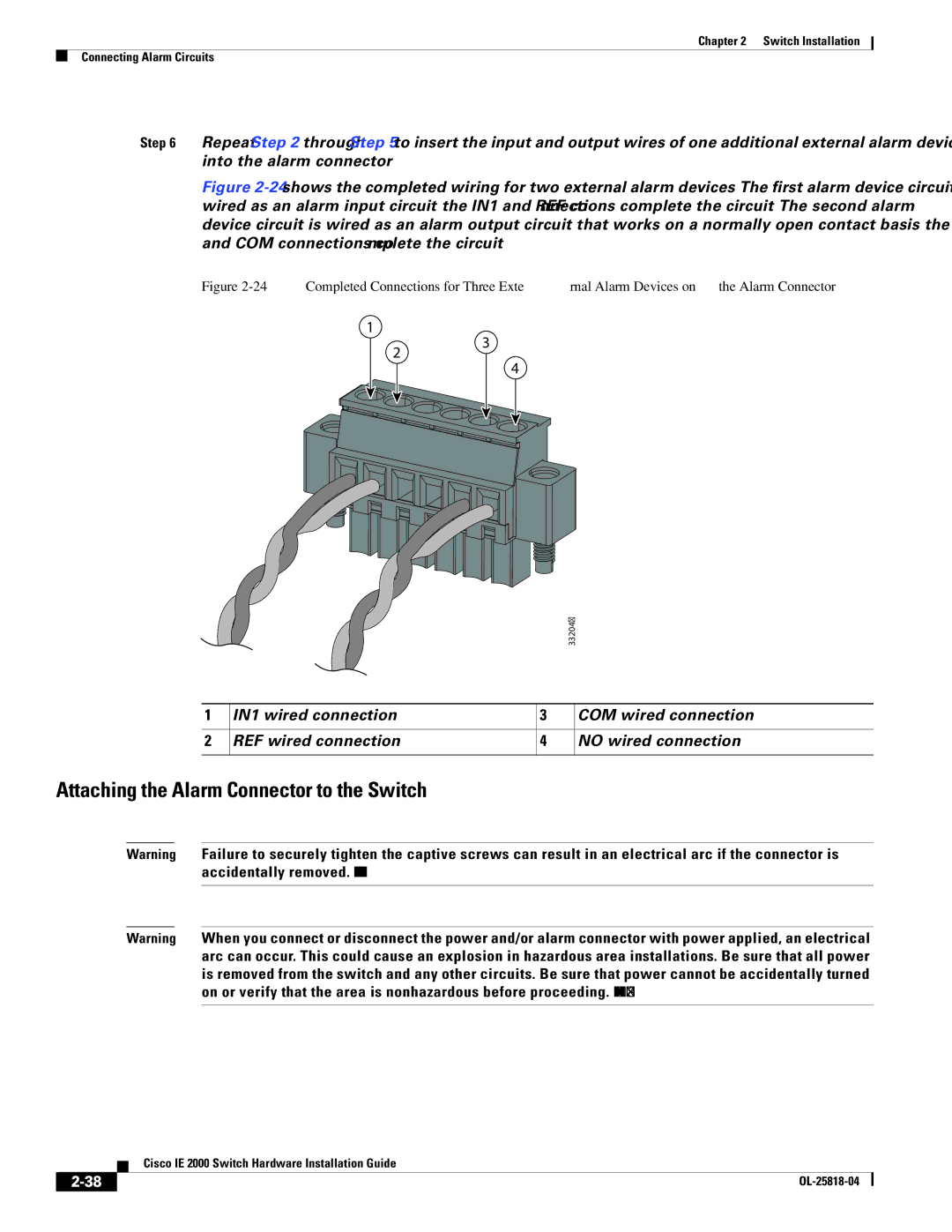 Cisco Systems IE200016TCB, IE20004TSB, IE20004TSL manual Attaching the Alarm Connector to the Switch 