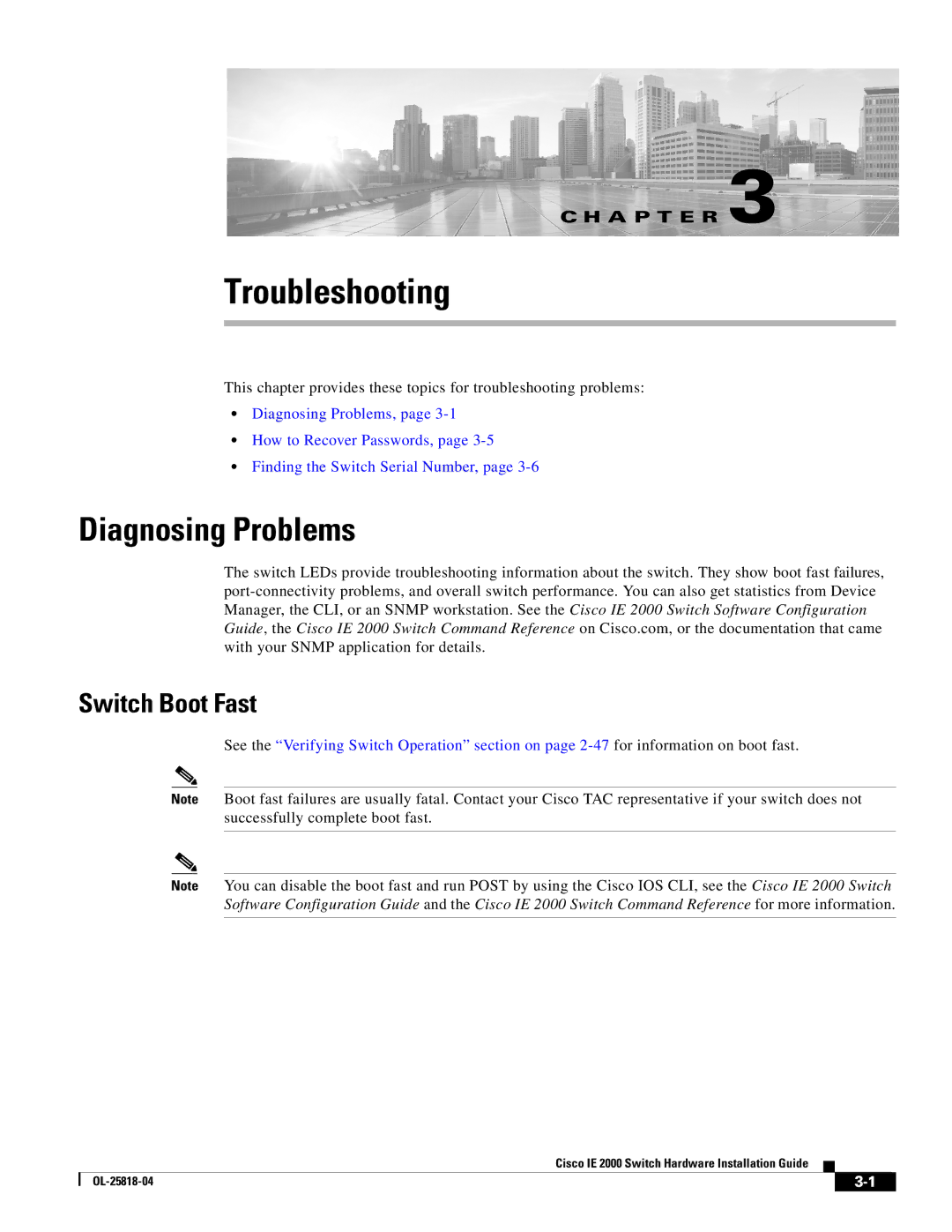 Cisco Systems IE20004TSL, IE20004TSB, IE200016TCB manual Diagnosing Problems, Switch Boot Fast 