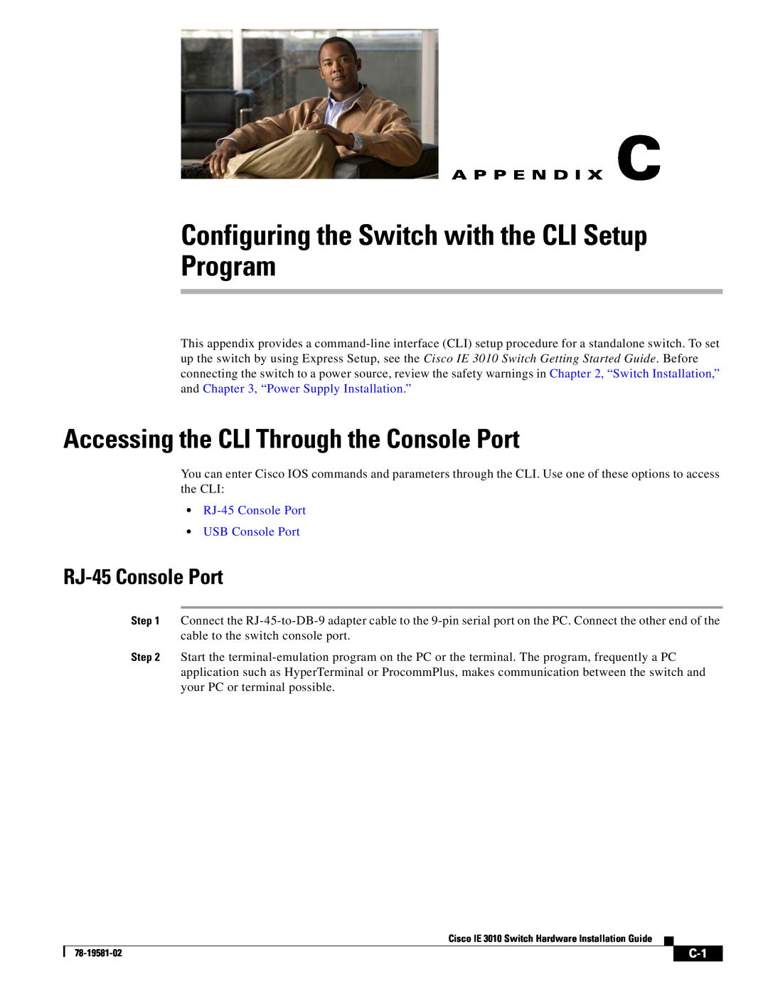 Cisco Systems IE3010 manual Configuring the Switch with the CLI Setup Program, Accessing the CLI Through the Console Port 