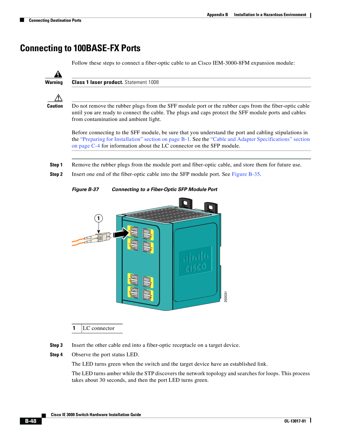 Cisco Systems IEM30004PC, IE 3000 Series manual Figure B-37 Connecting to a Fiber-Optic SFP Module Port 