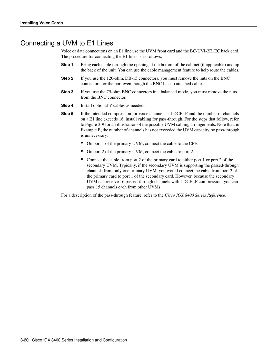 Cisco Systems manual Connecting a UVM to E1 Lines, Cisco IGX 8400 Series Installation and Configuration 