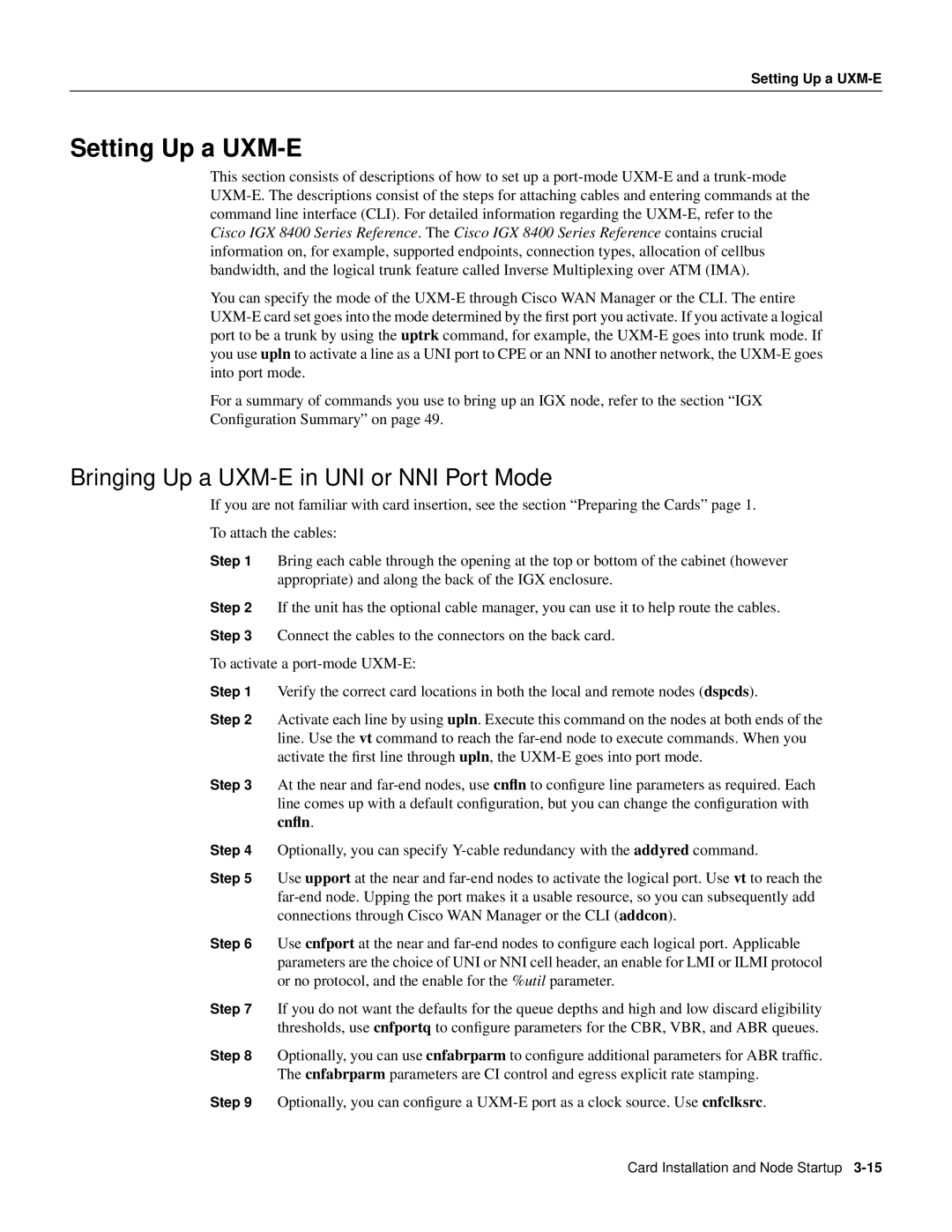 Cisco Systems IGX 8400 Series manual Setting Up a UXM-E, Bringing Up a UXM-E in UNI or NNI Port Mode 