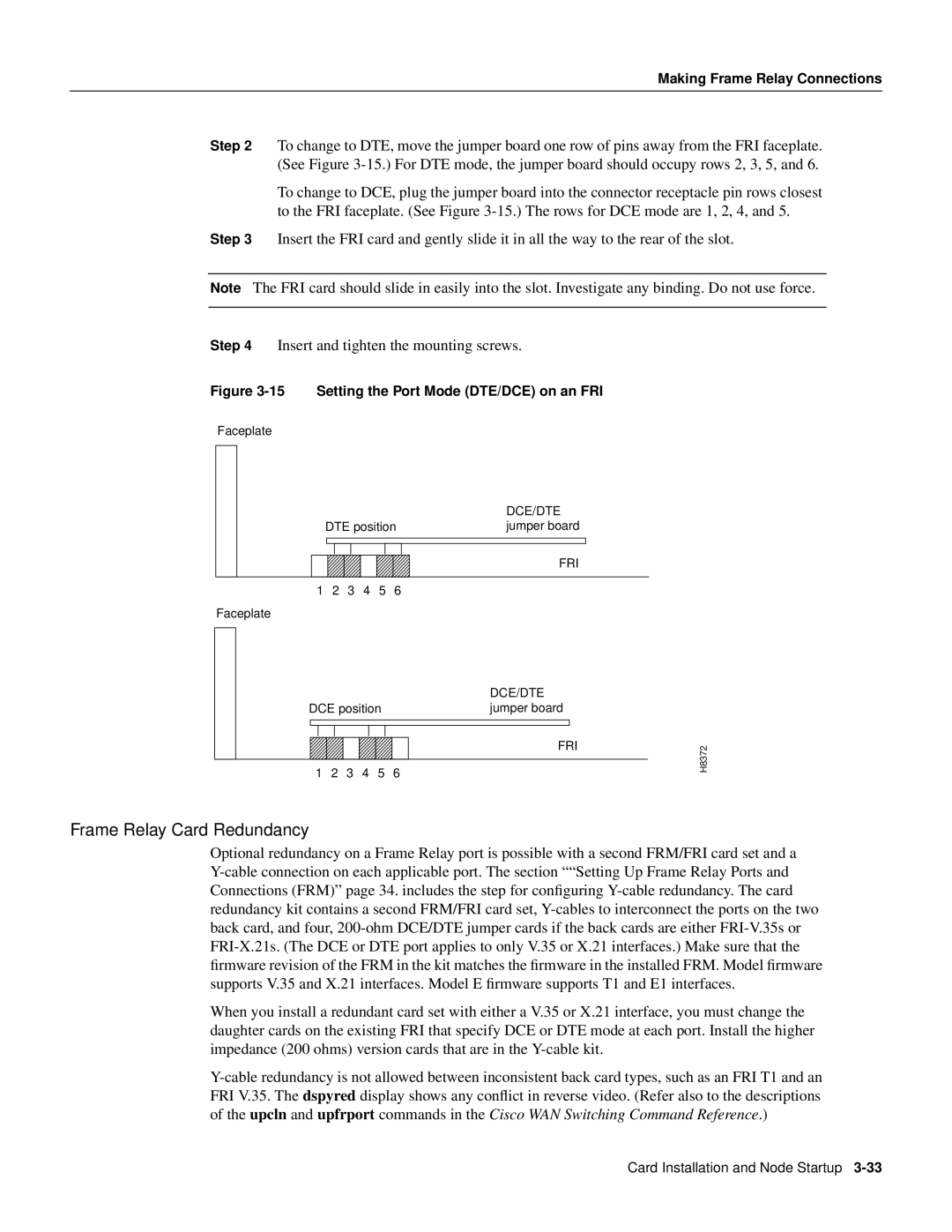 Cisco Systems IGX 8400 Series manual Frame Relay Card Redundancy, Setting the Port Mode DTE/DCE on an FRI 