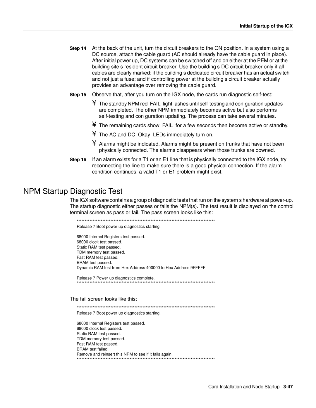 Cisco Systems IGX 8400 Series manual NPM Startup Diagnostic Test, Fail screen looks like this 