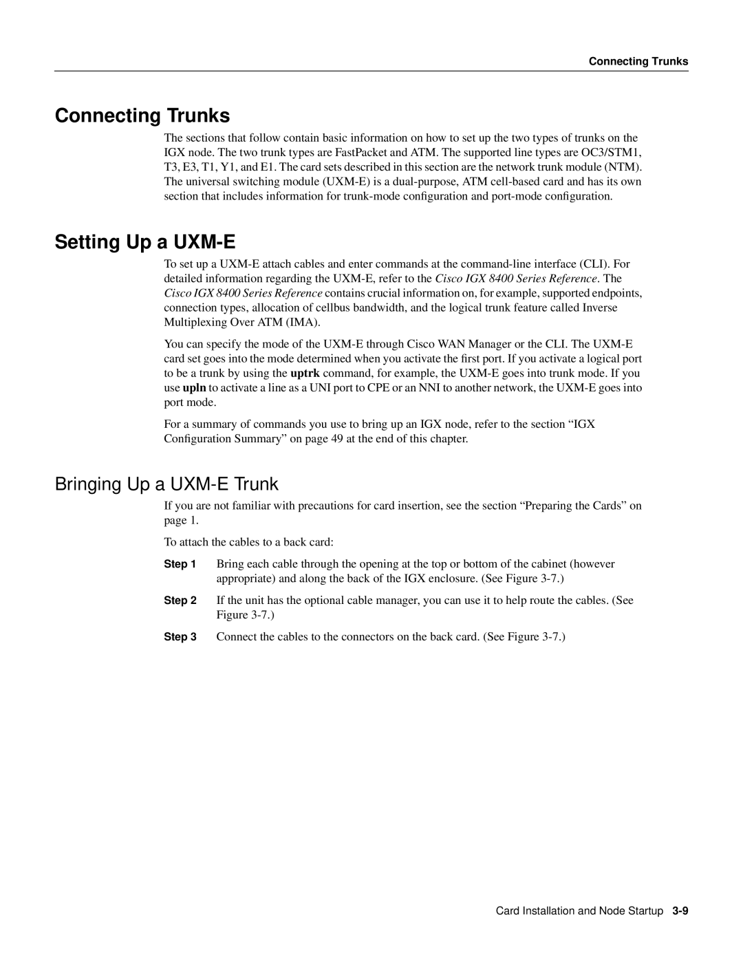 Cisco Systems IGX 8400 Series manual Connecting Trunks, Setting Up a UXM-E, Bringing Up a UXM-E Trunk 